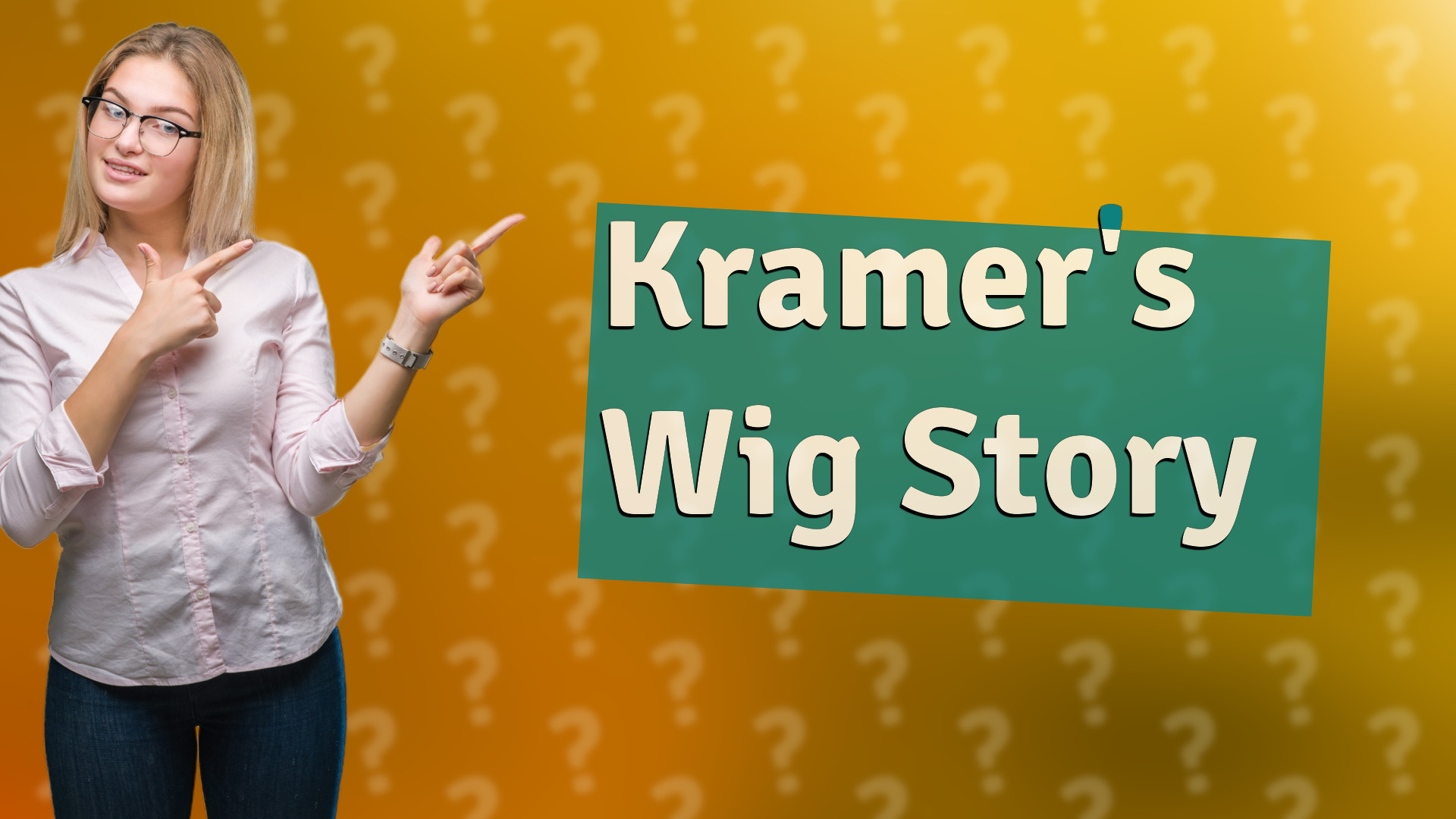 Kramer's Wig Story