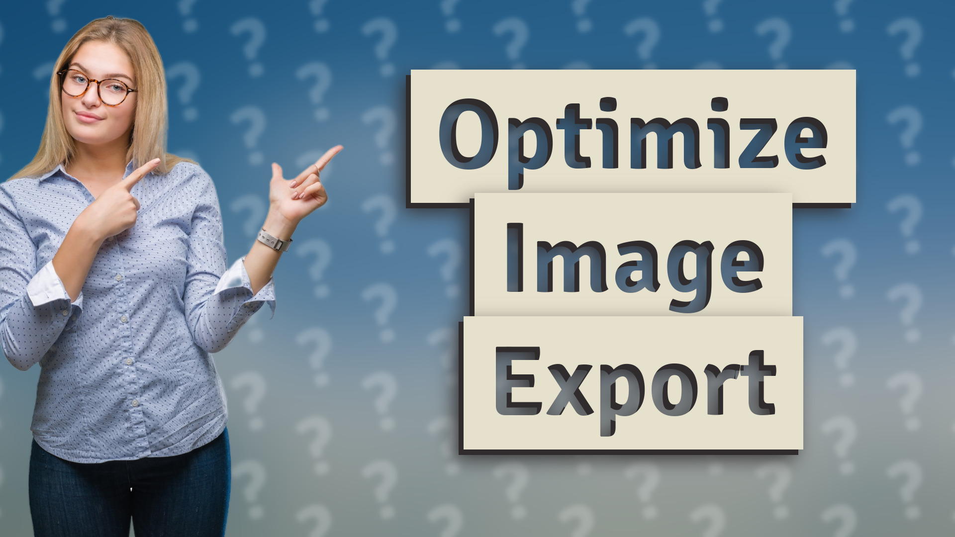 Optimize Image Export