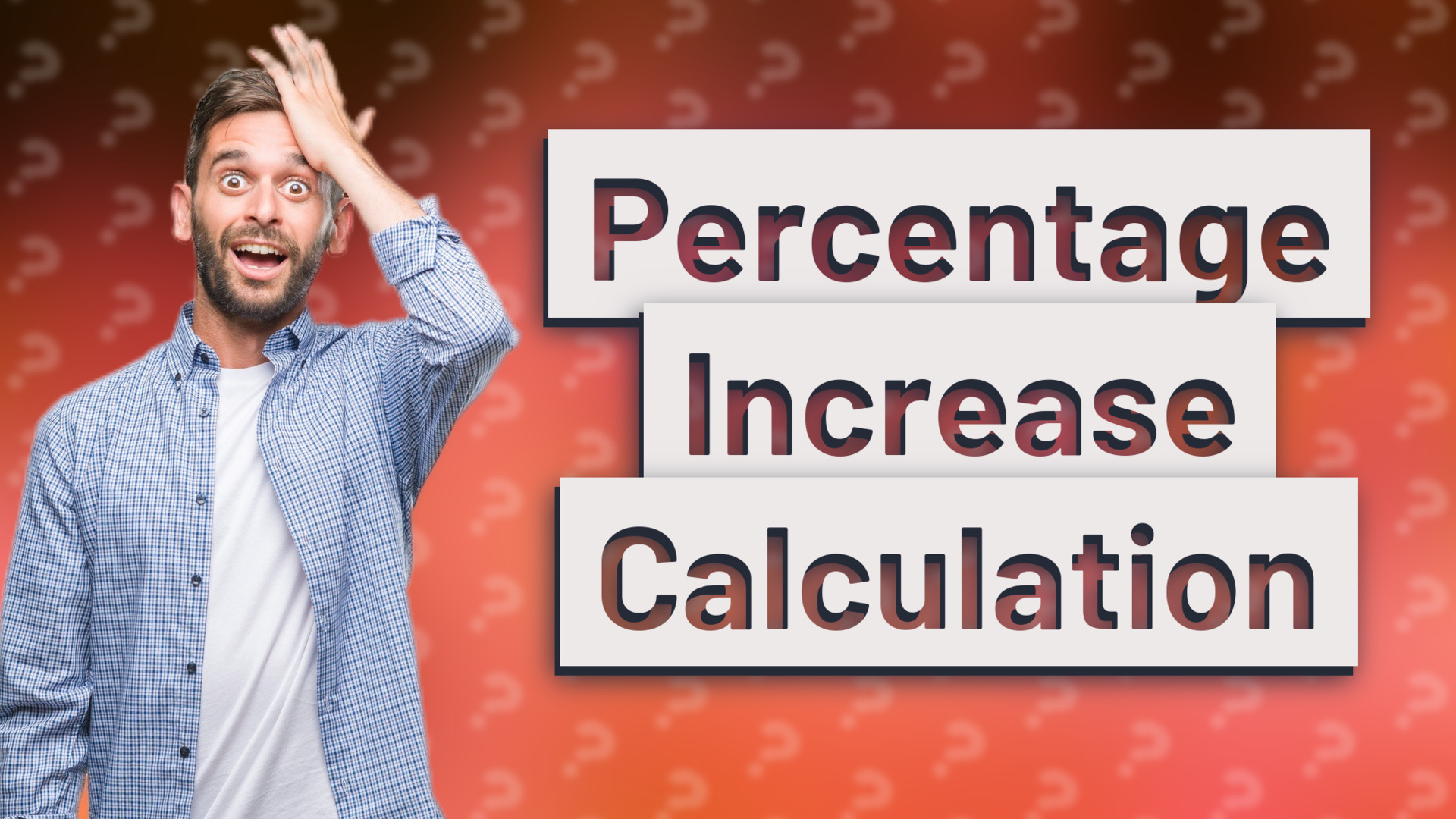 Percentage Increase Calculation