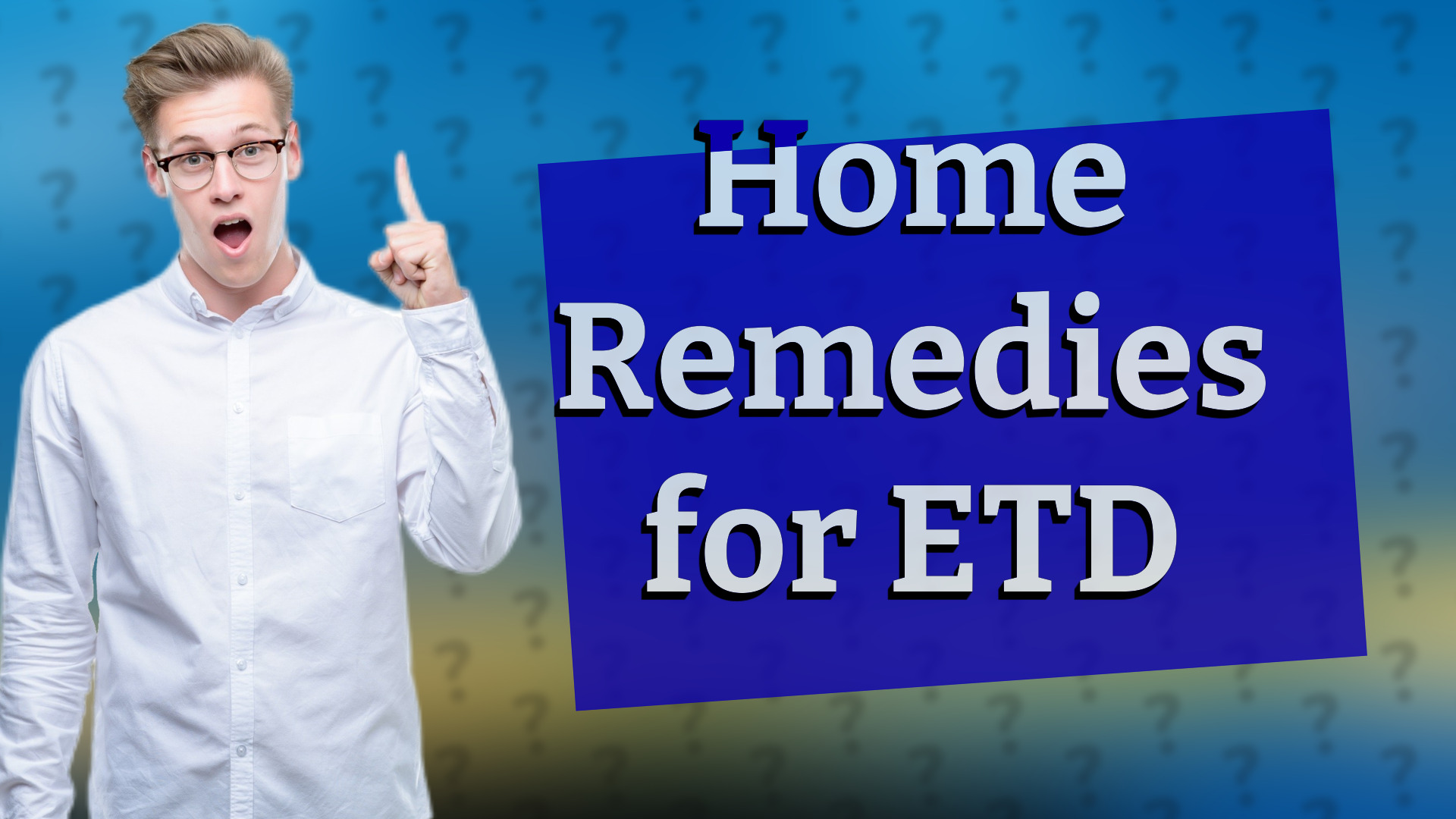 Home Remedies for ETD