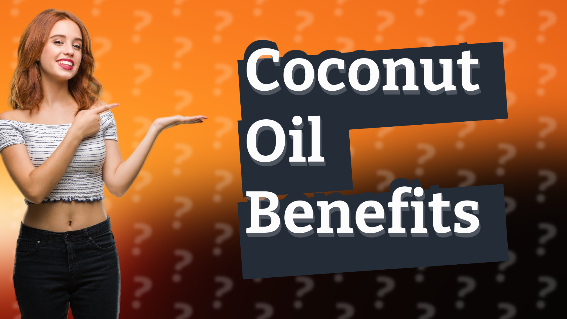Coconut Oil Benefits