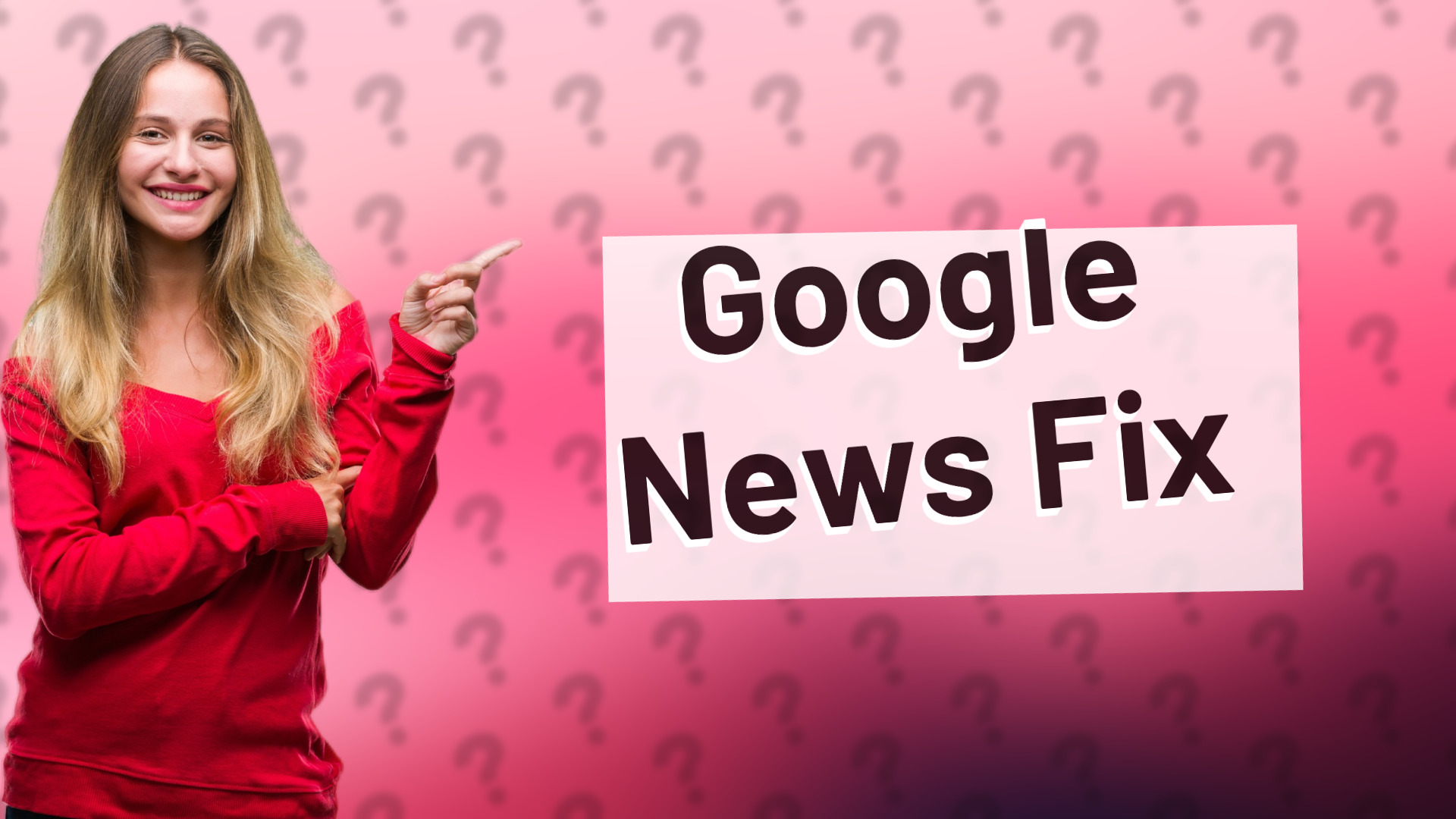 Google News Fix