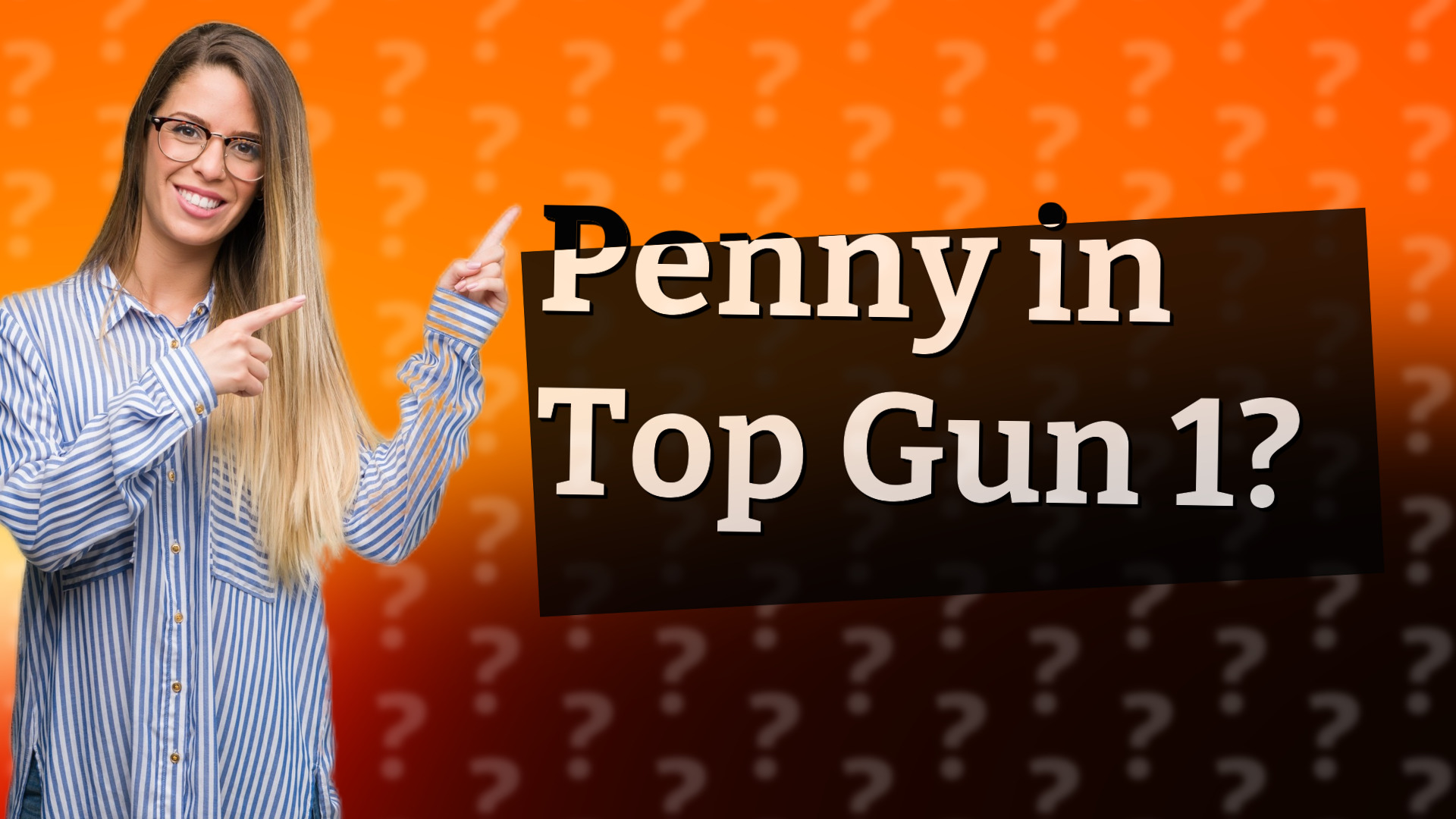 Penny in Top Gun 1?