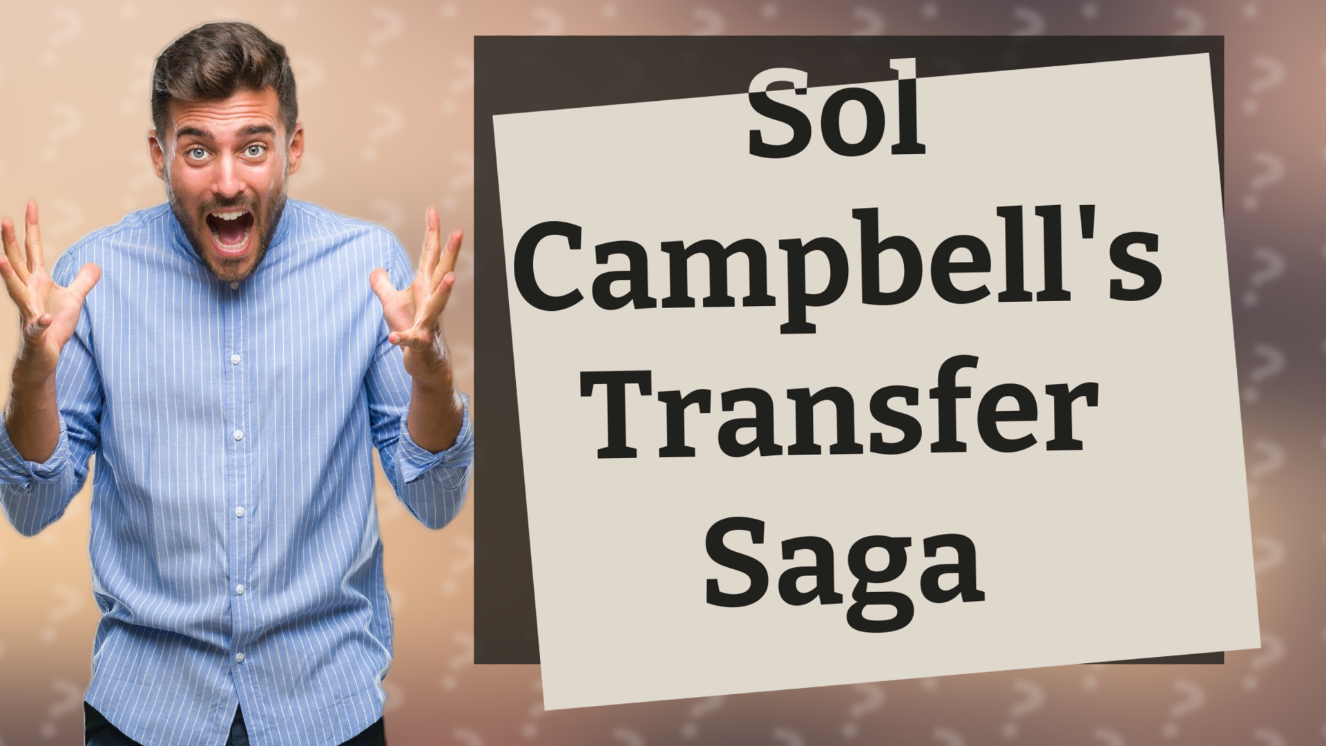 Sol Campbell's Transfer Saga