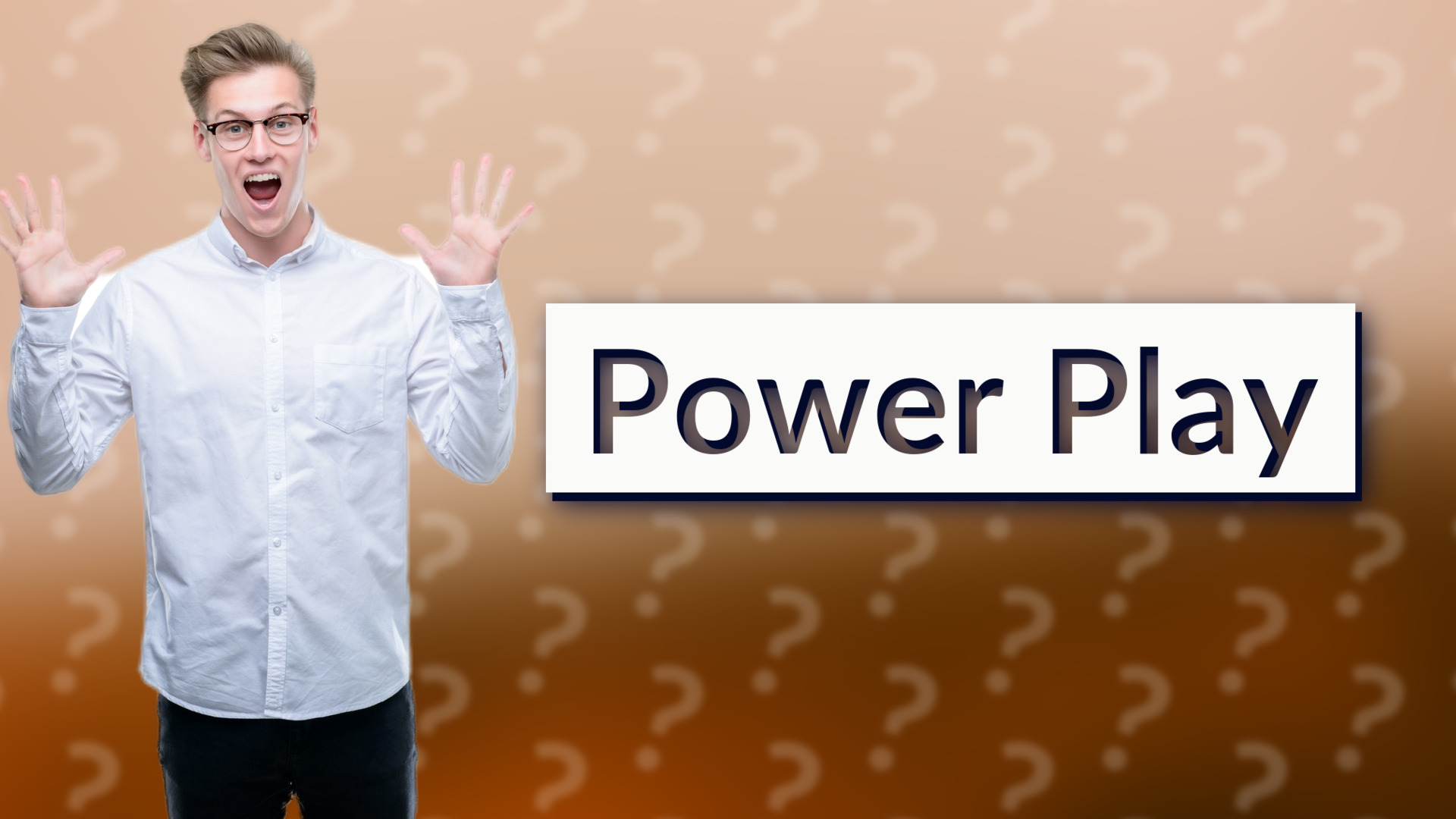 Power Play