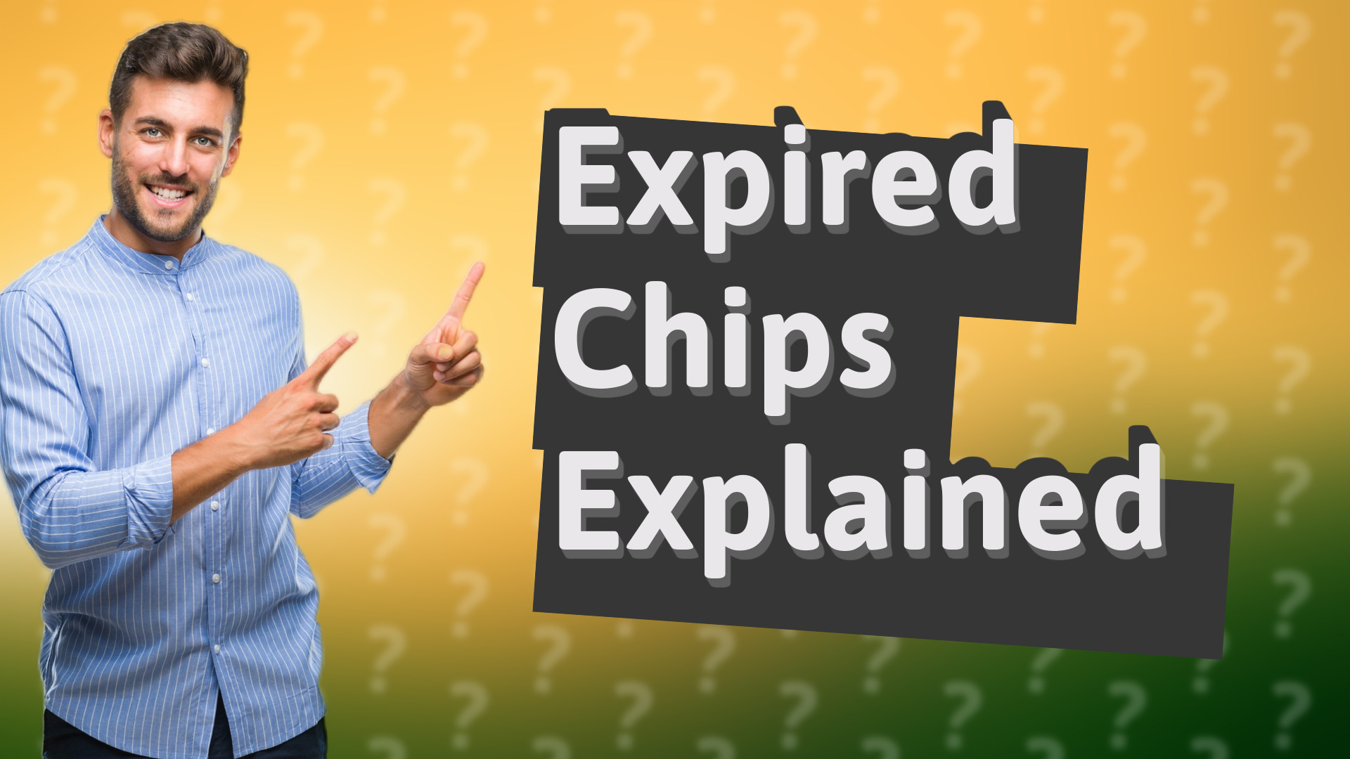 Expired Chips Explained