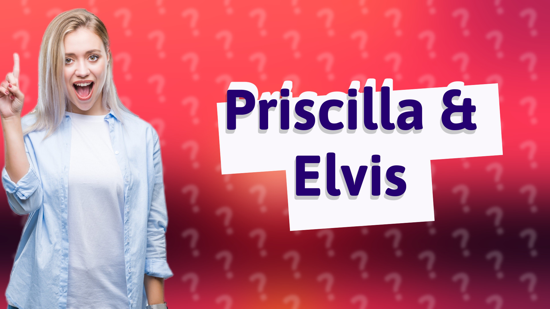Priscilla & Elvis