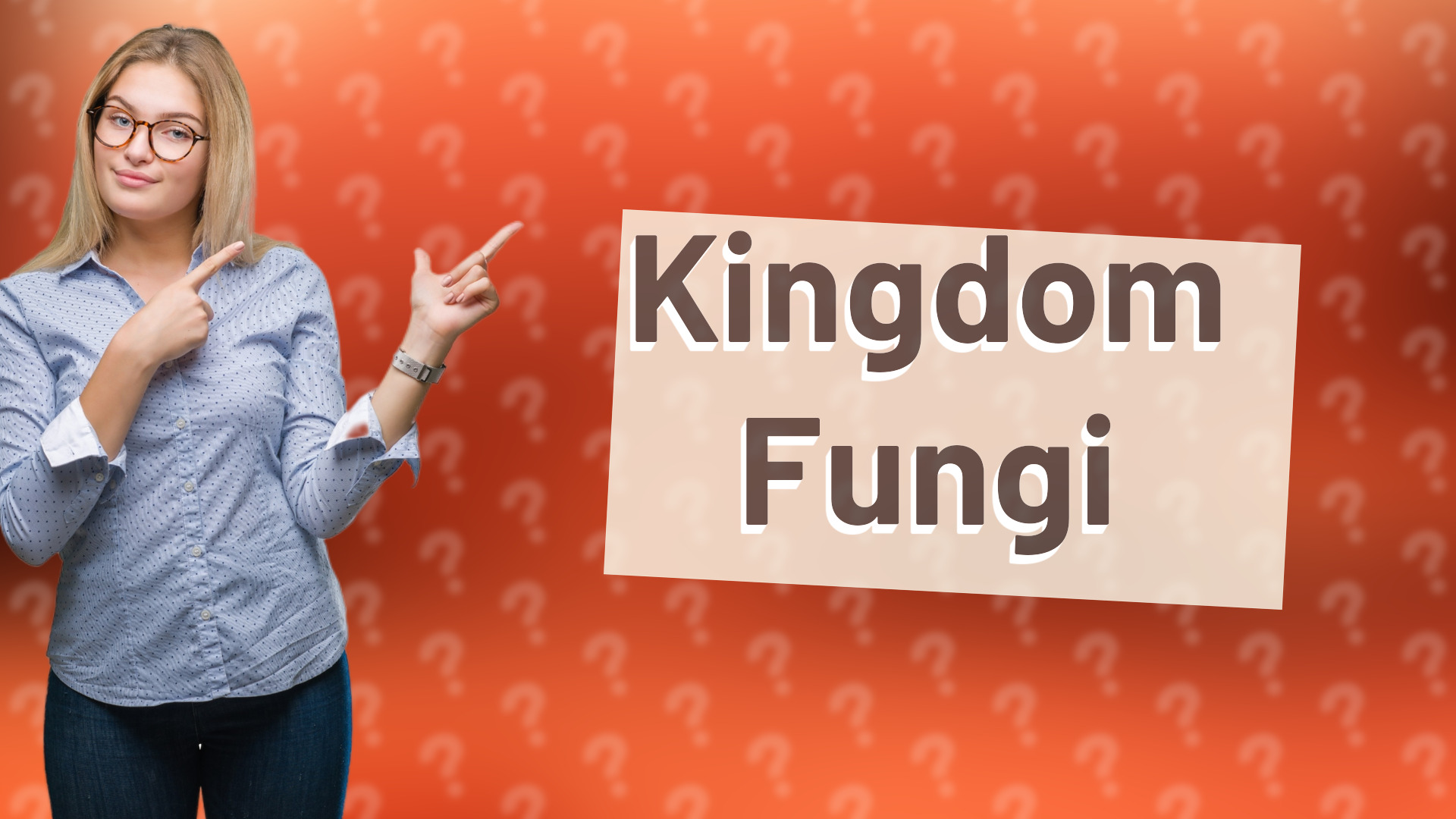 Kingdom Fungi