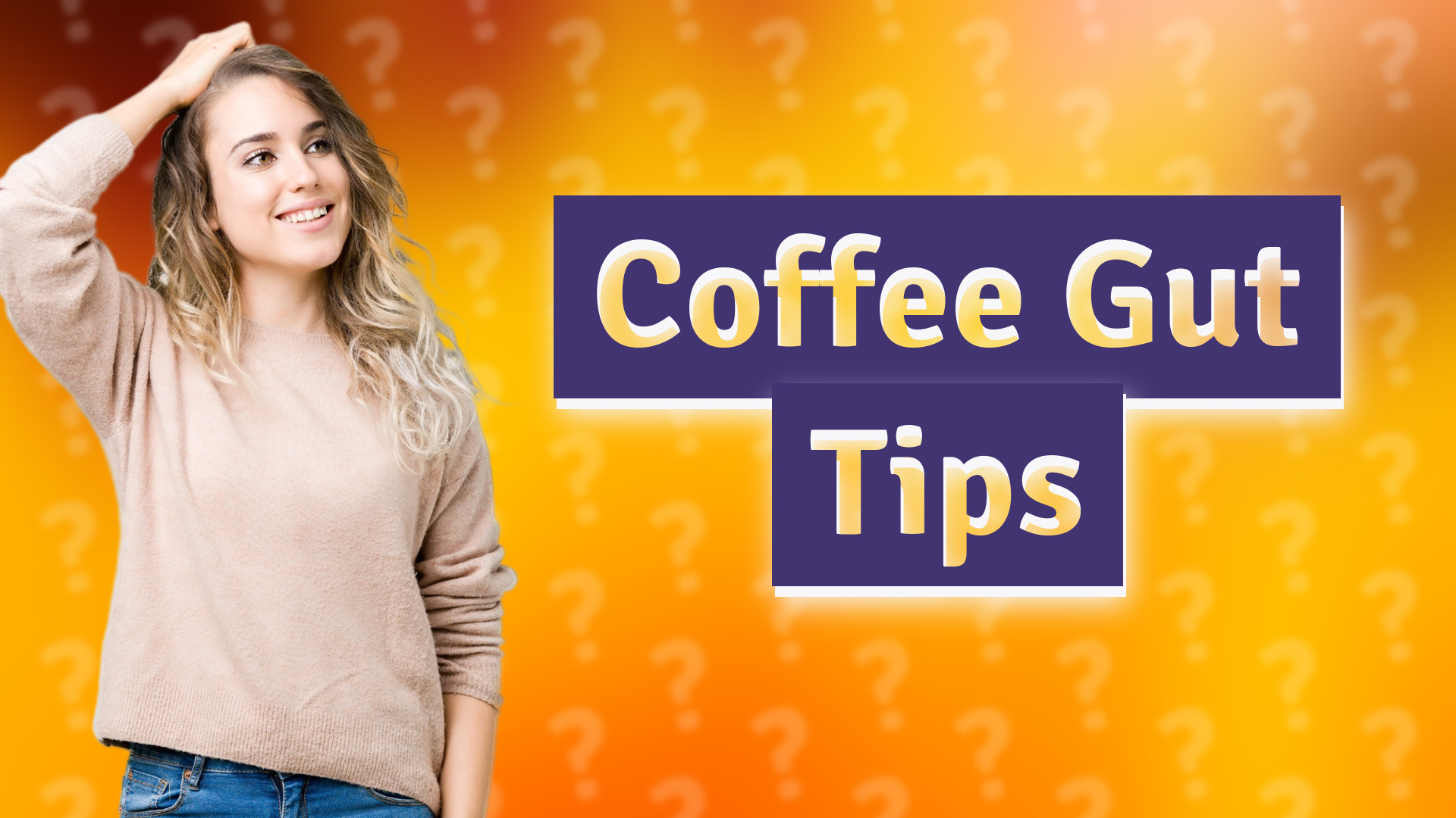 Coffee Gut Tips