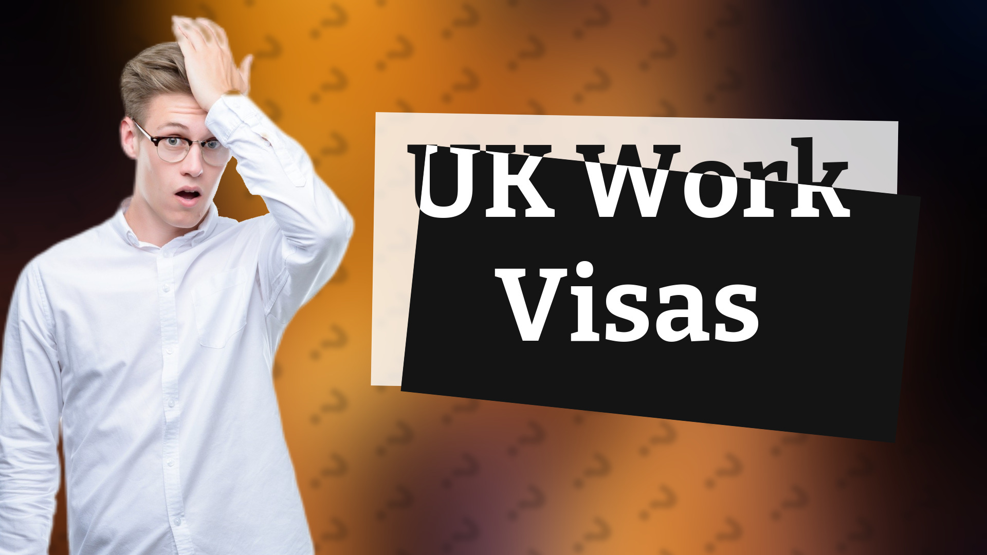 UK Work Visas