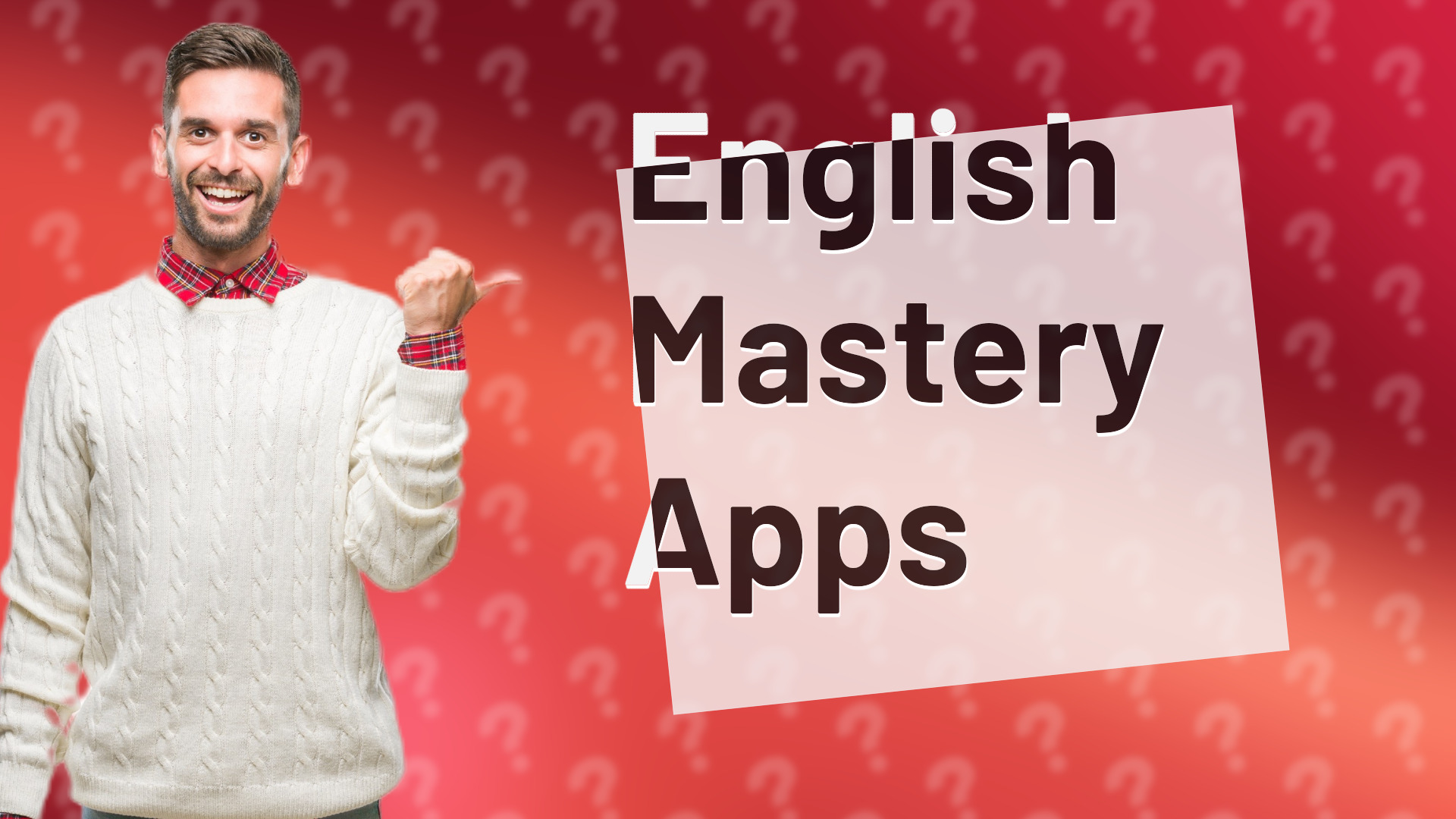 English Mastery Apps