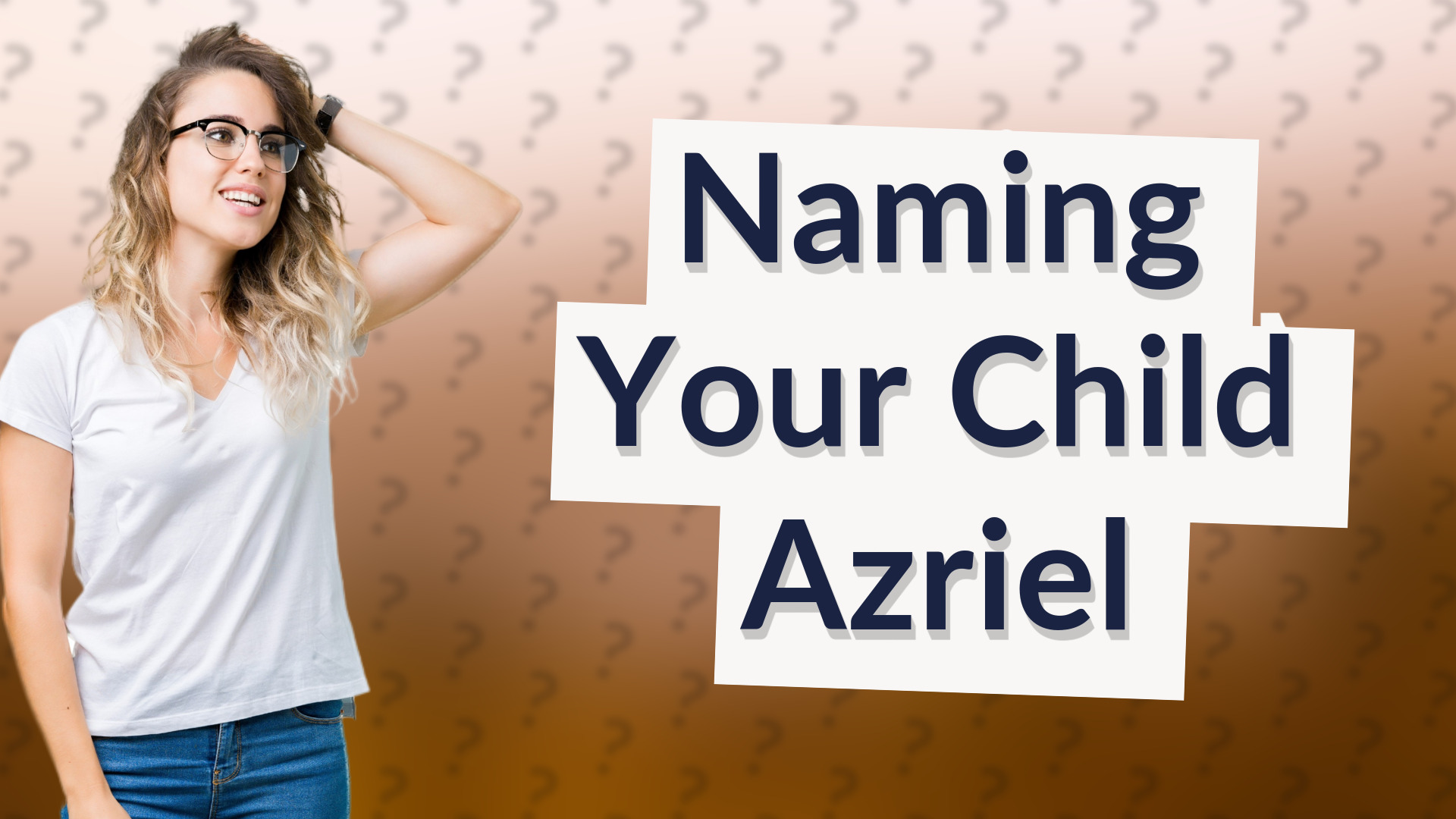 Naming Your Child Azriel