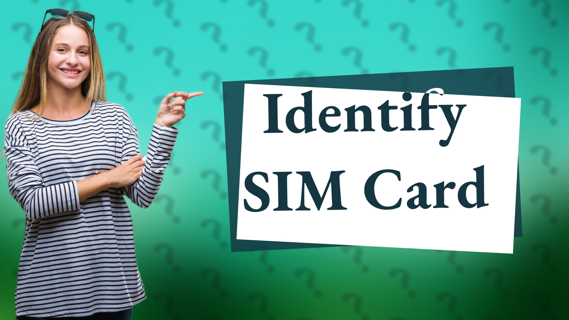 Identify SIM Card