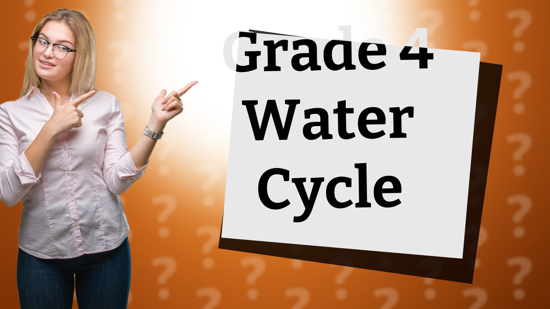 Grade 4 Water Cycle