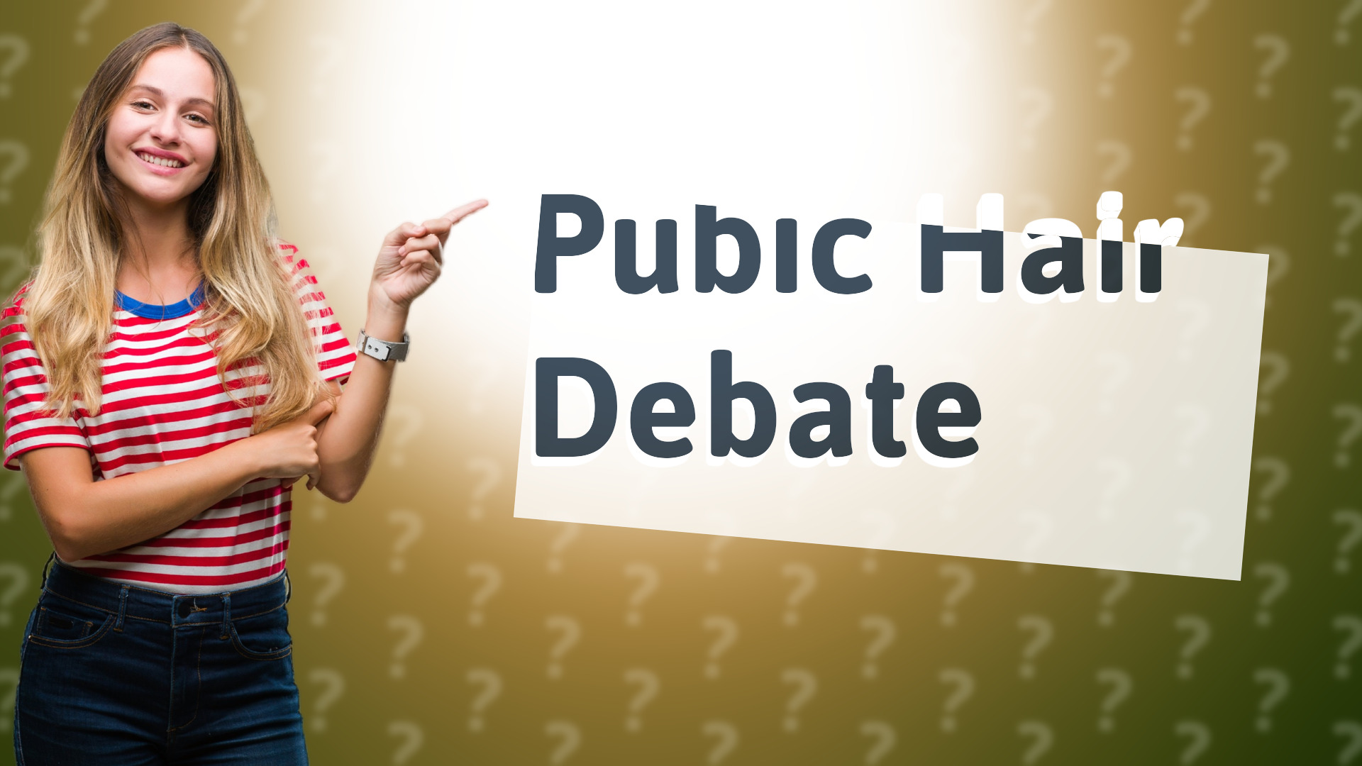 Pubic Hair Debate