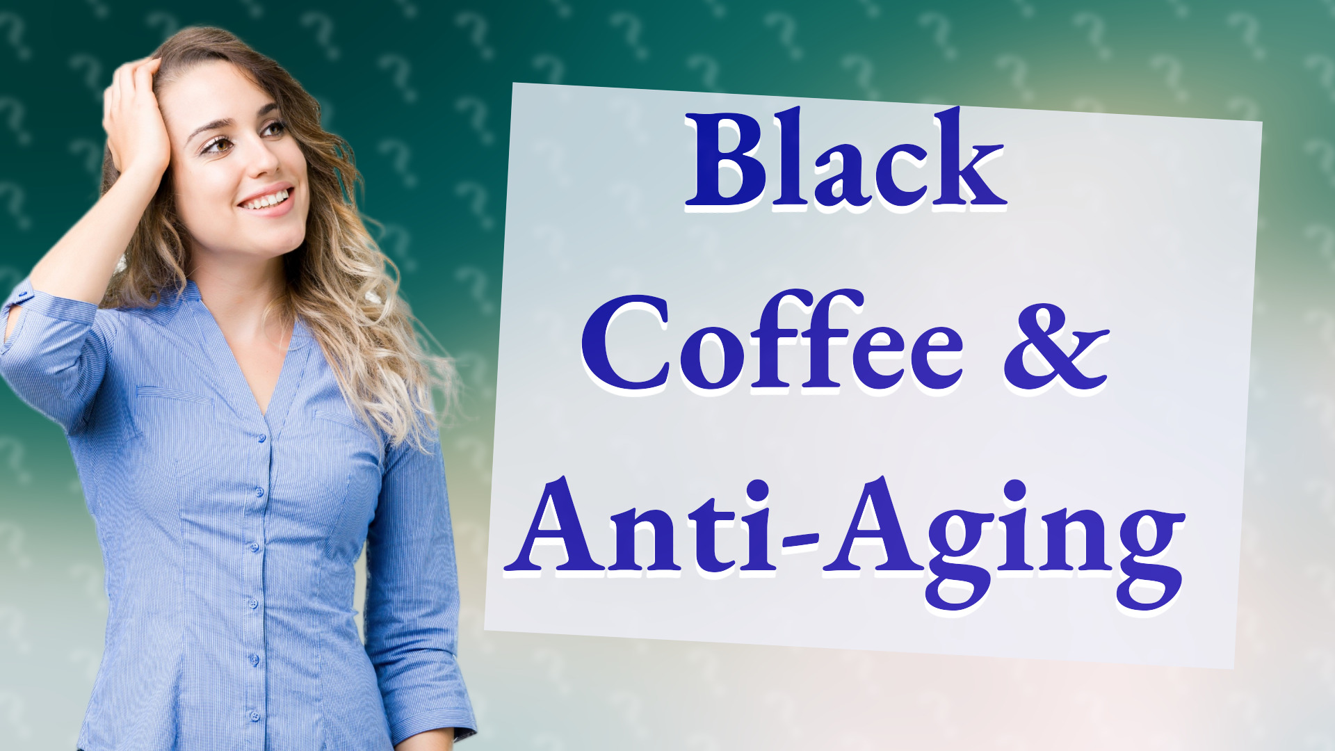 Black Coffee & Anti-Aging