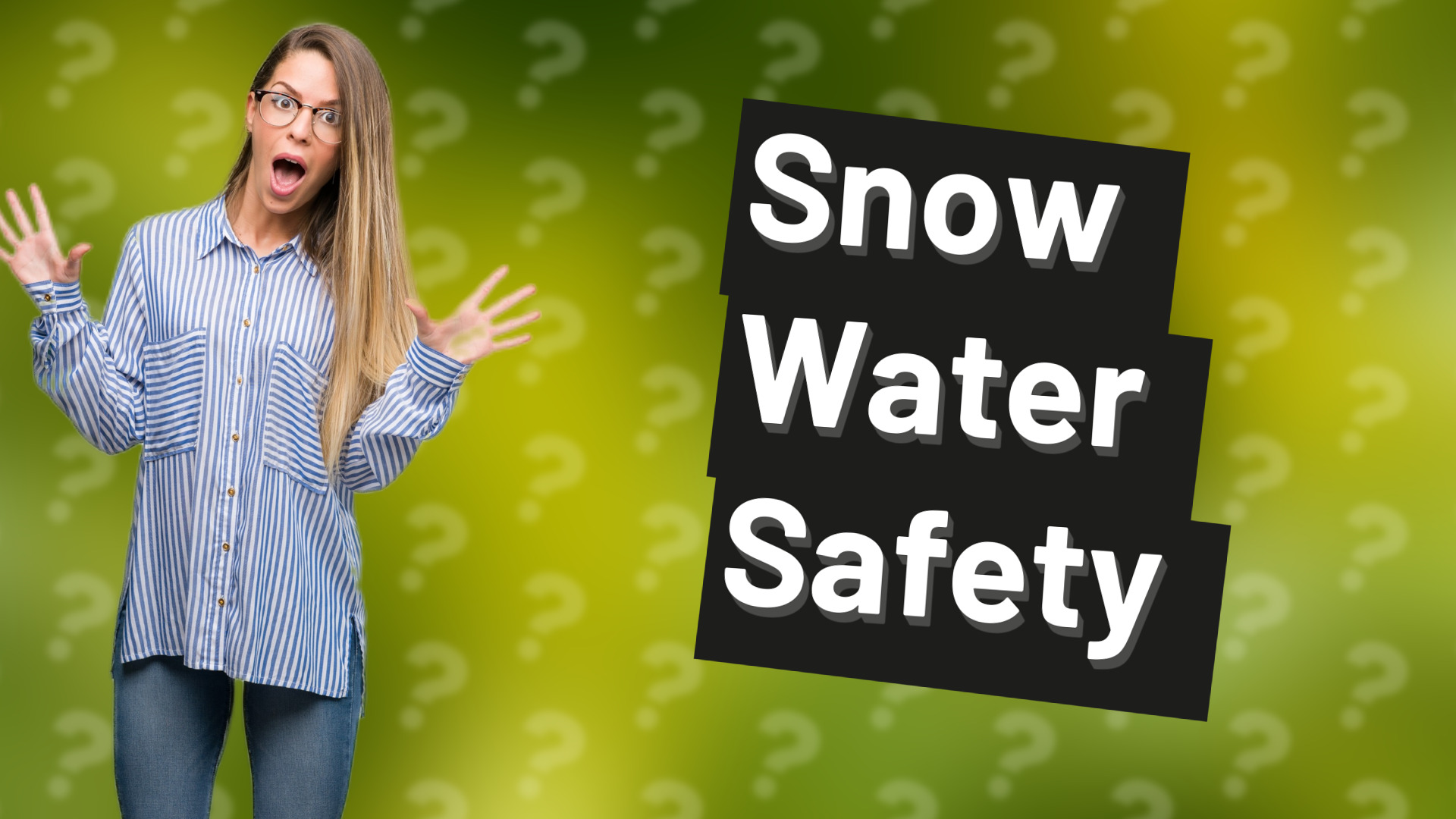 Snow Water Safety