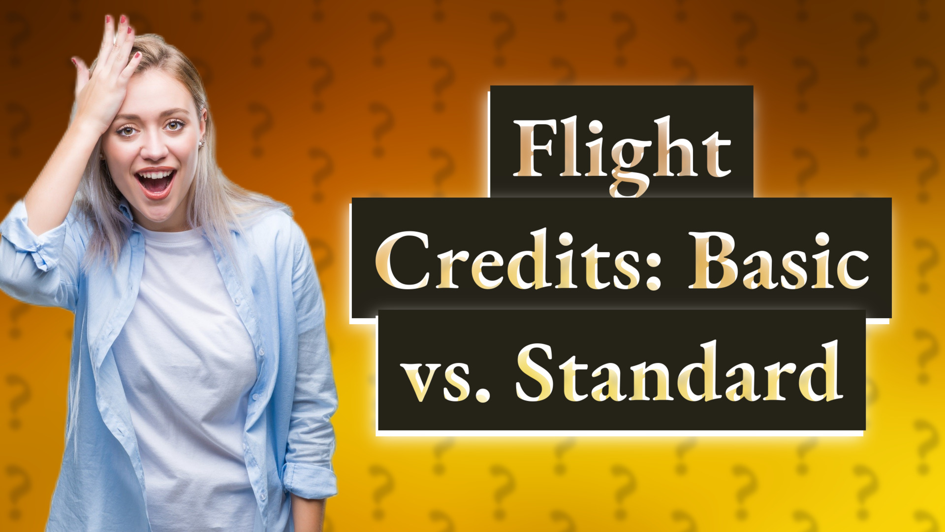 Flight Credits: Basic vs. Standard
