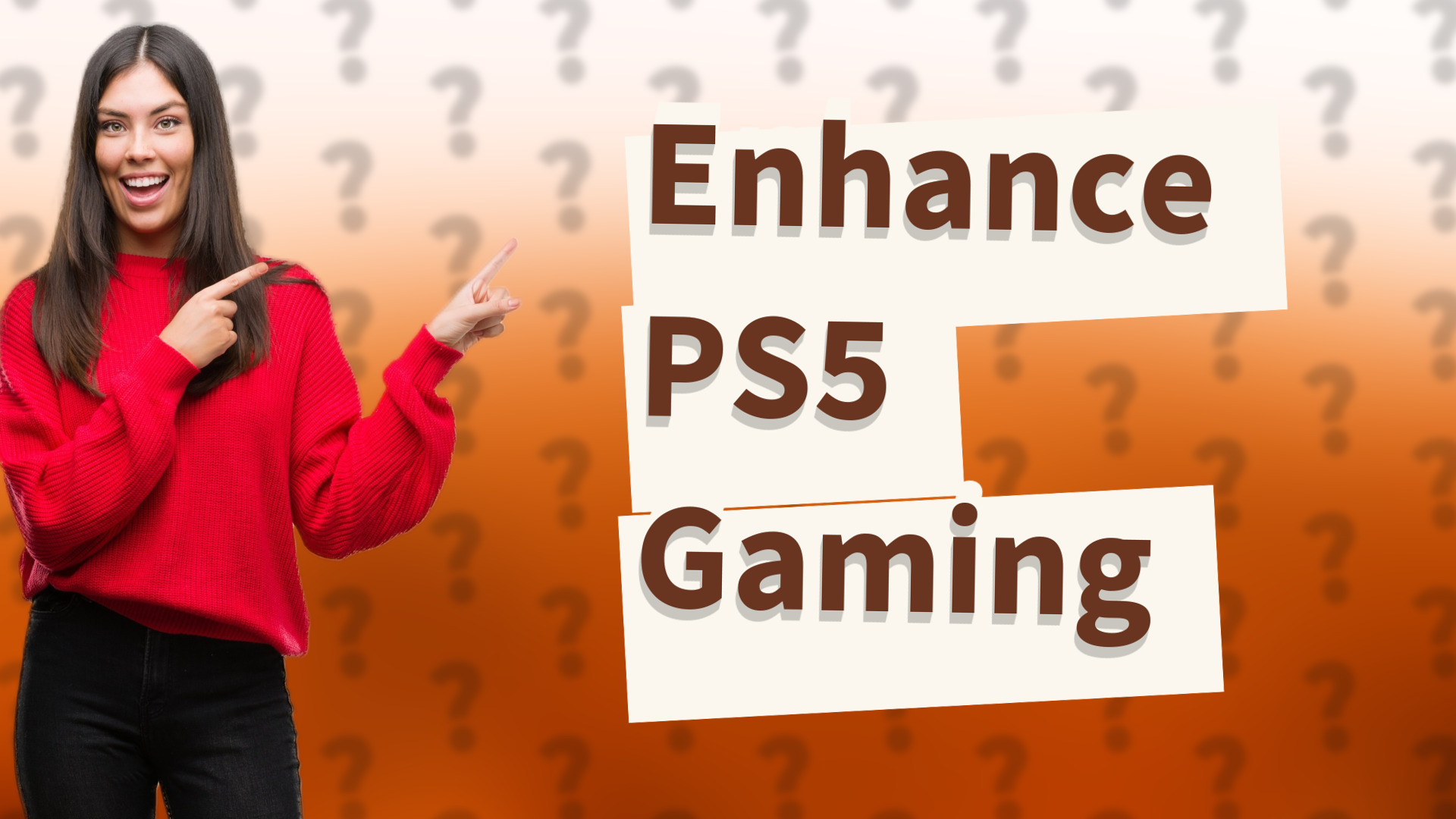 Enhance PS5 Gaming