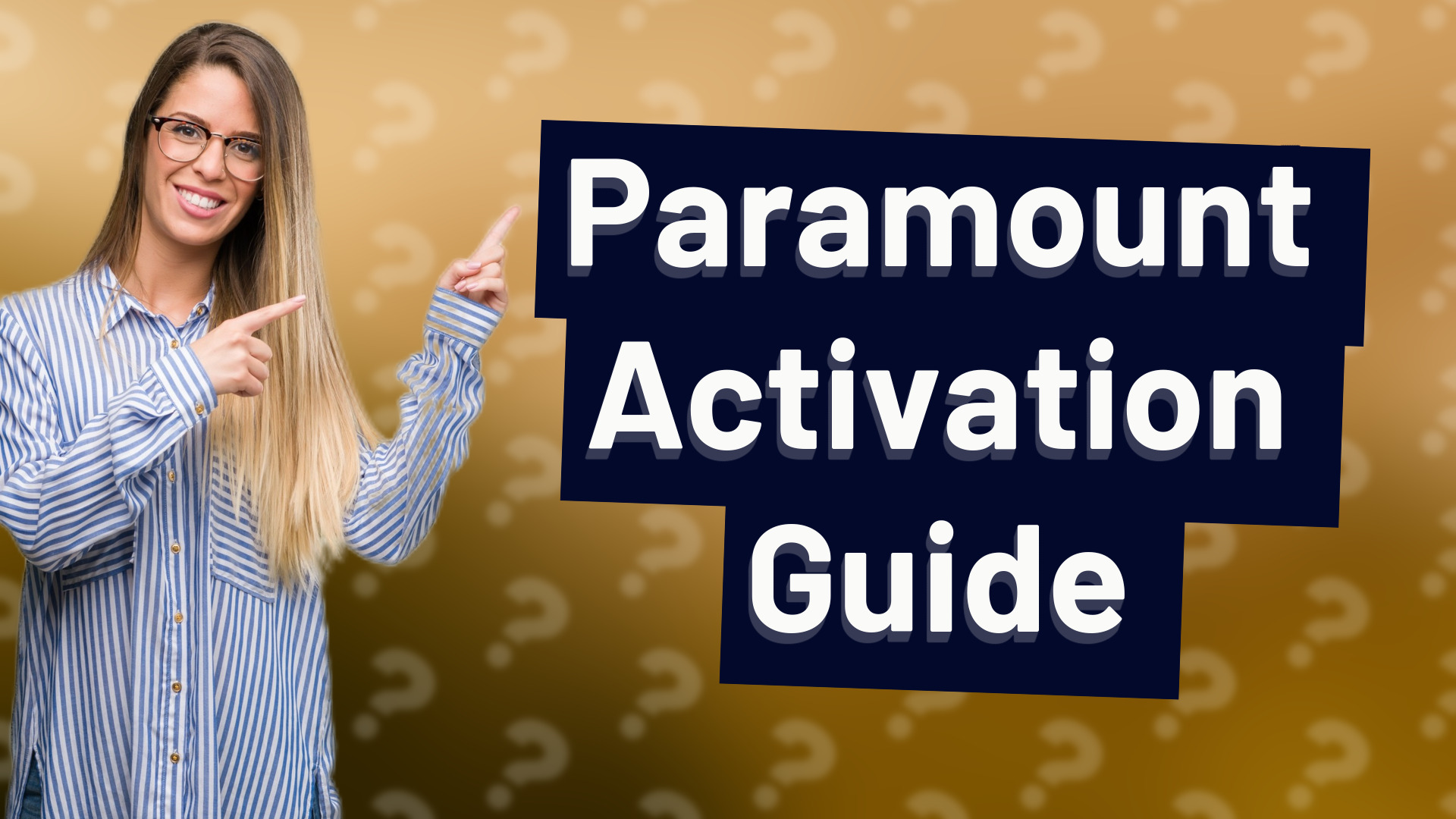 Paramount Activation Guide