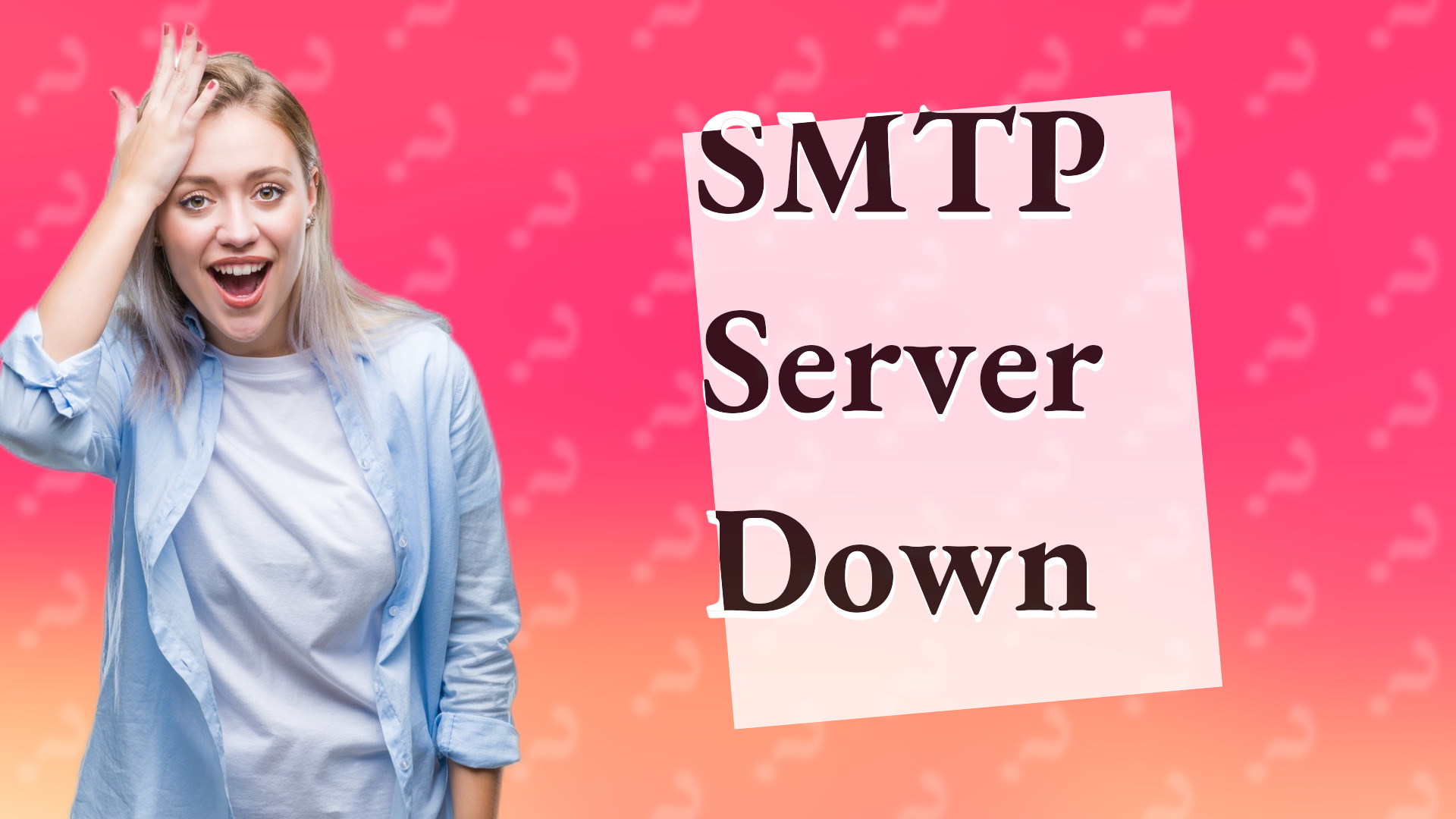 SMTP Server Down