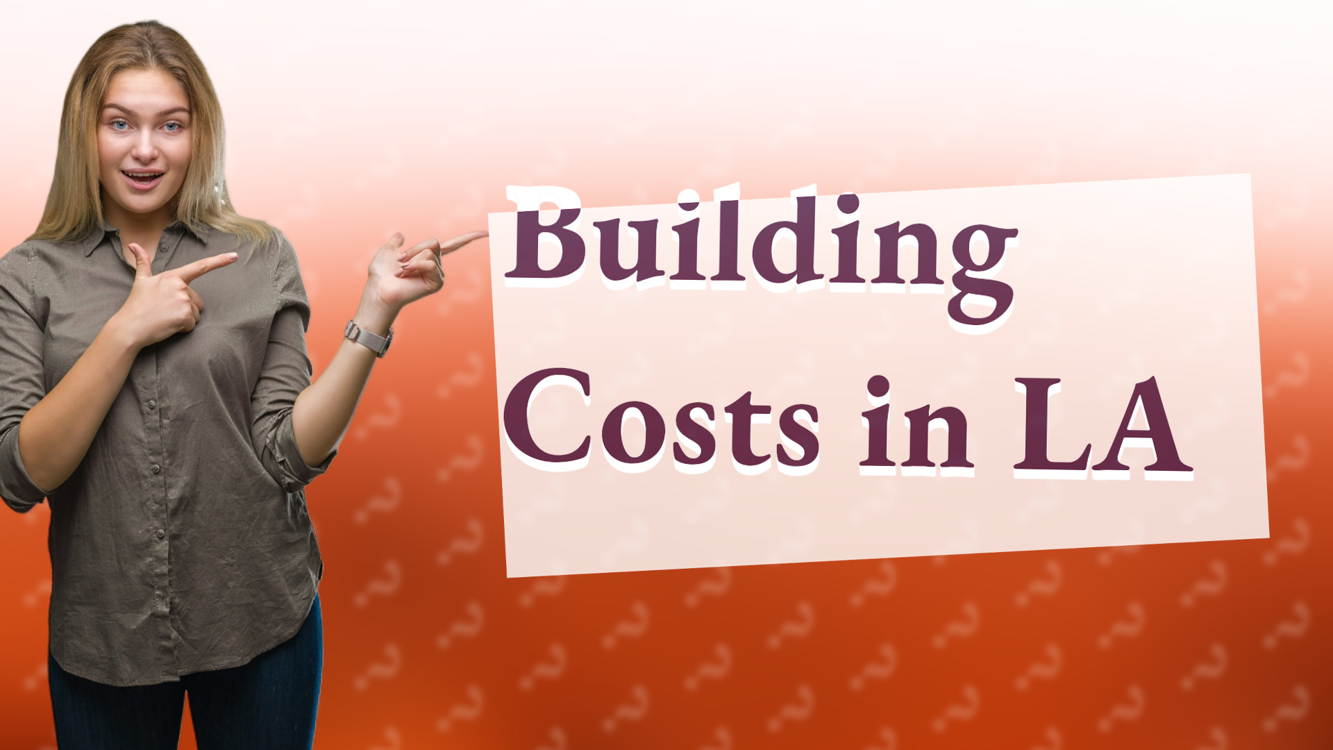 Building Costs in LA