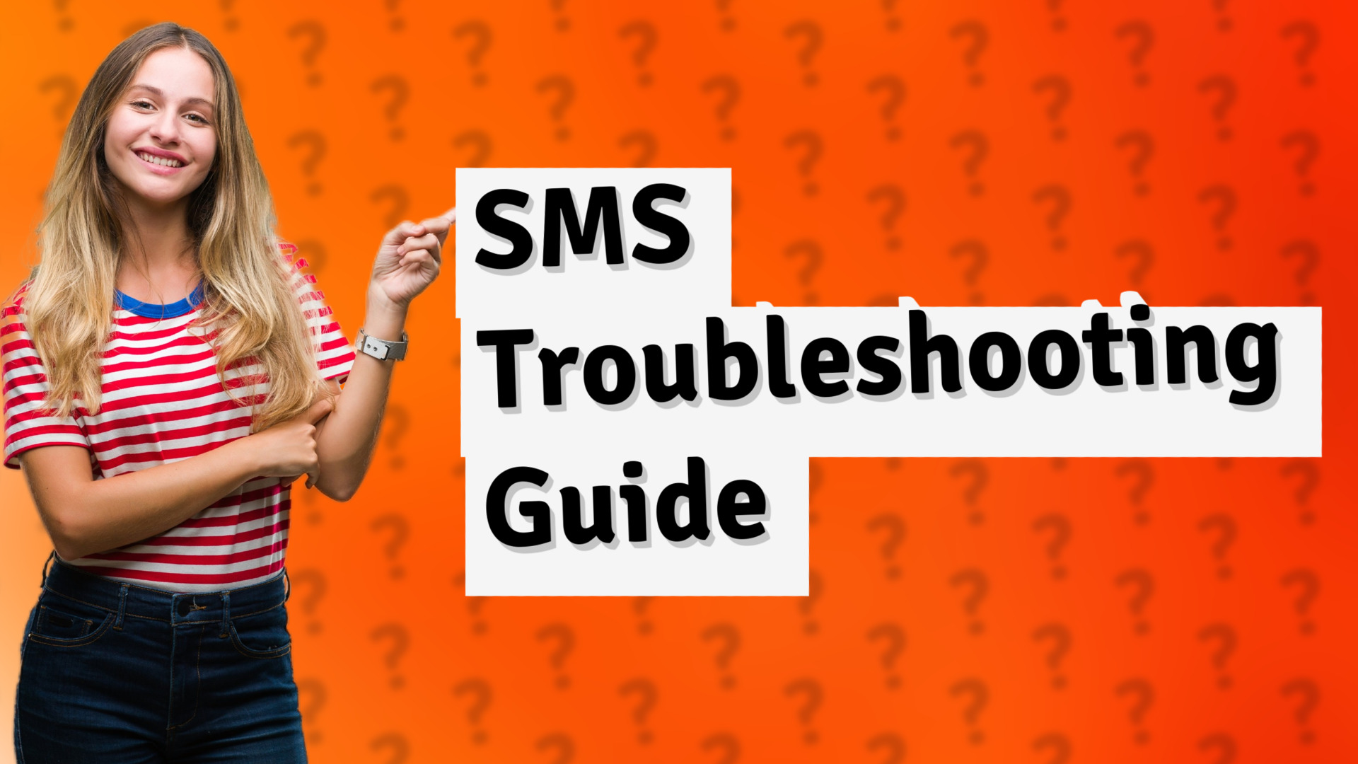 SMS Troubleshooting Guide