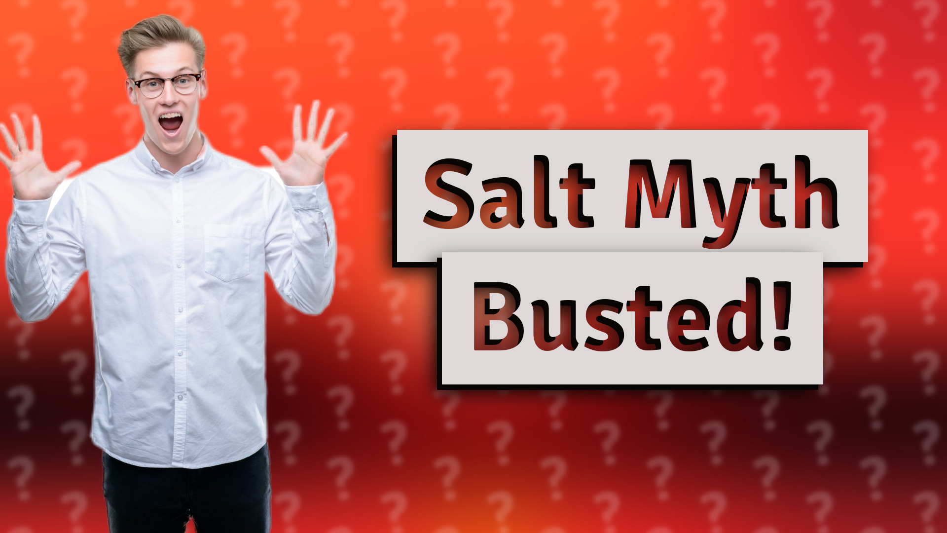 Salt Myth Busted!
