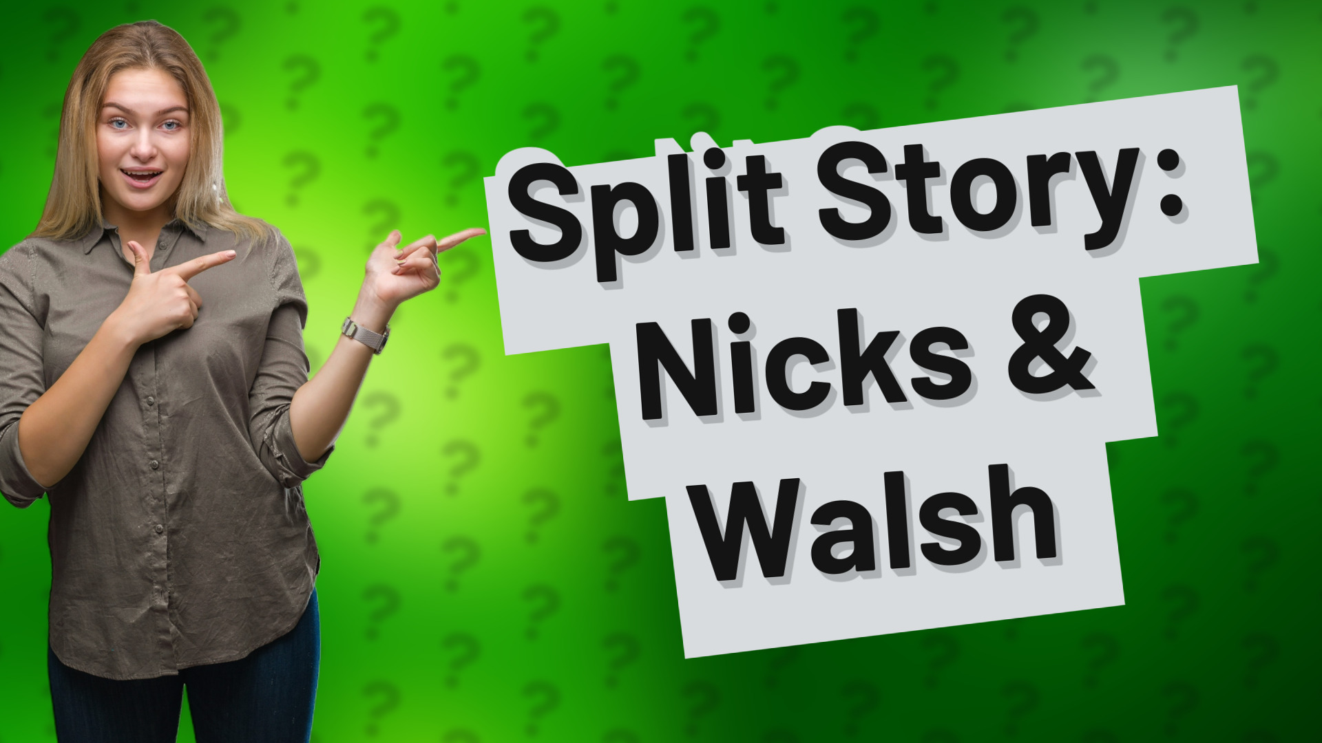 Split Story: Nicks & Walsh
