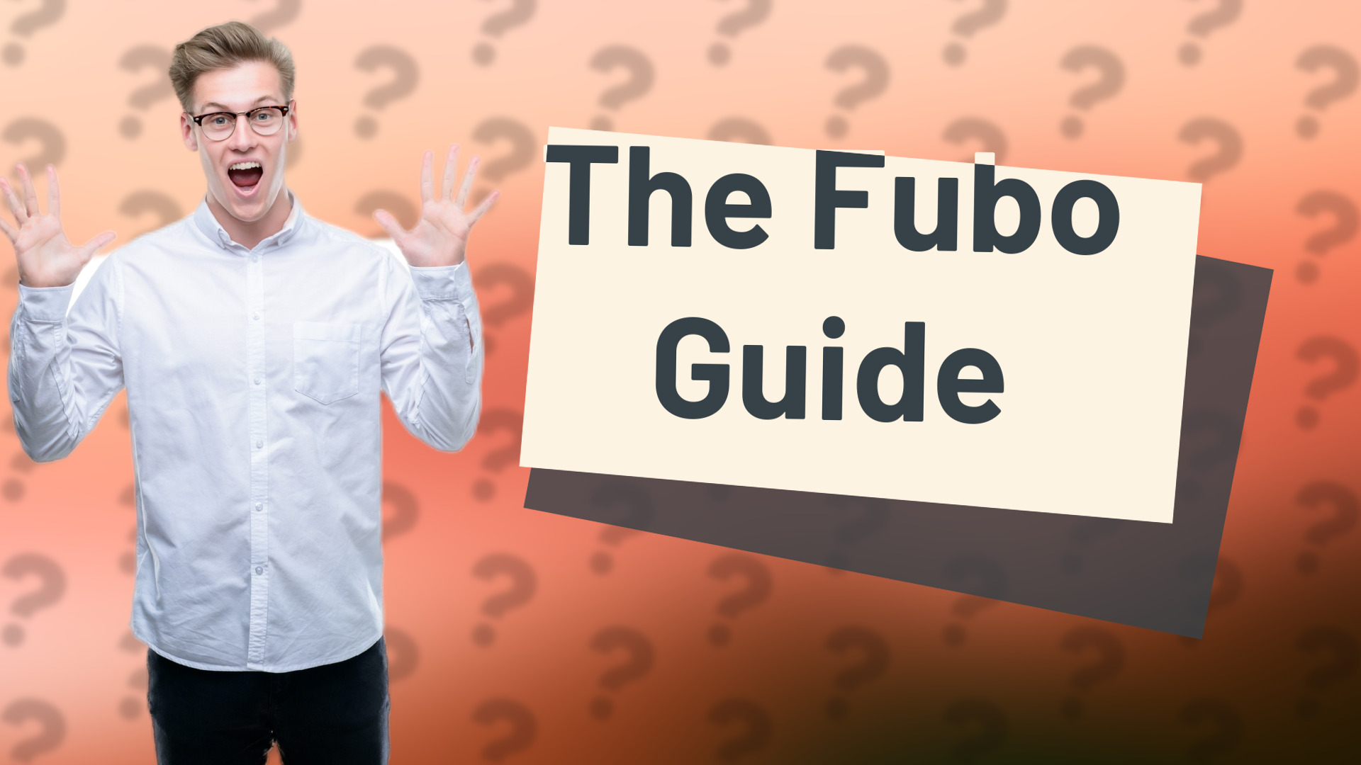 The Fubo Guide