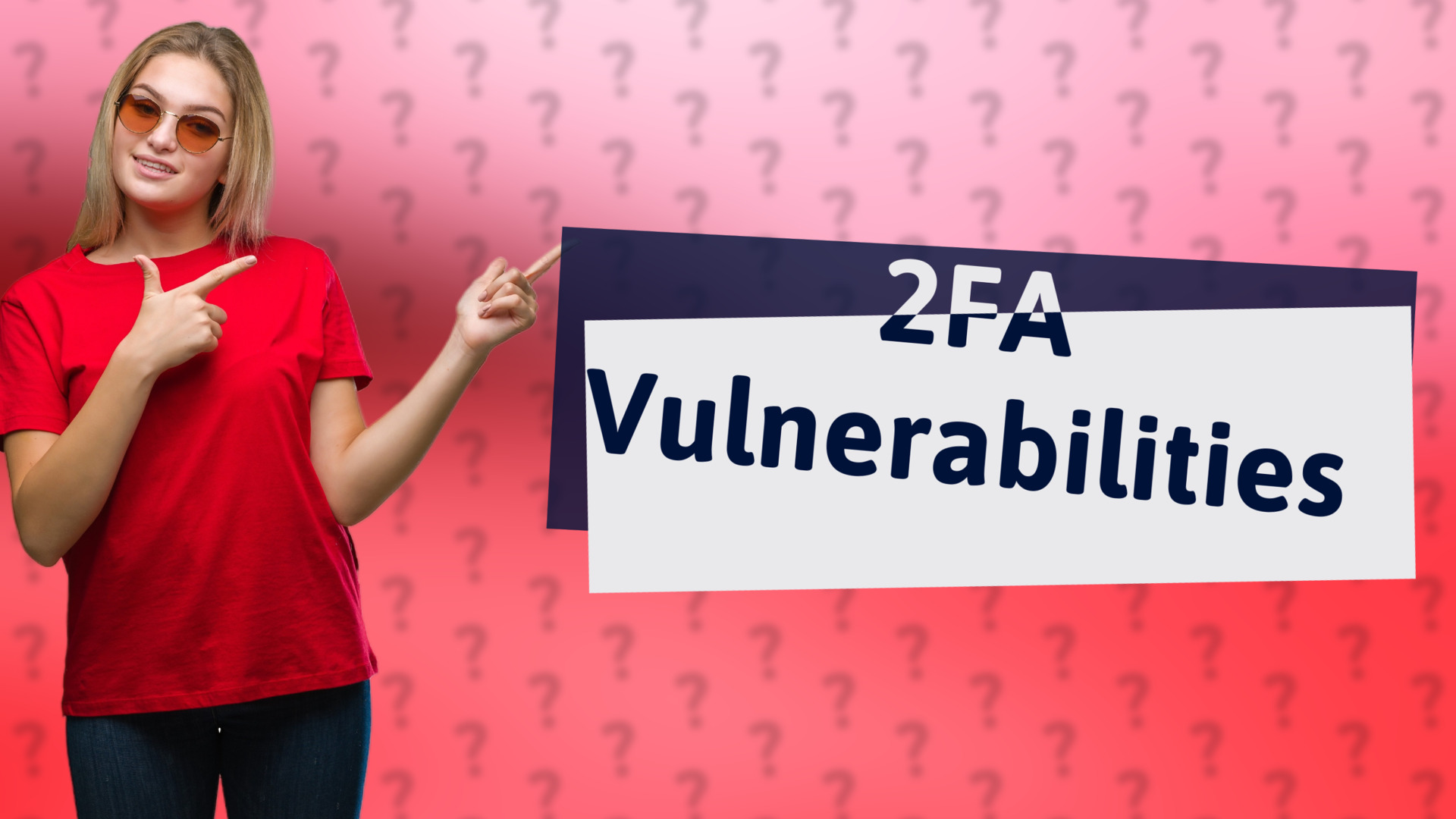 2FA Vulnerabilities