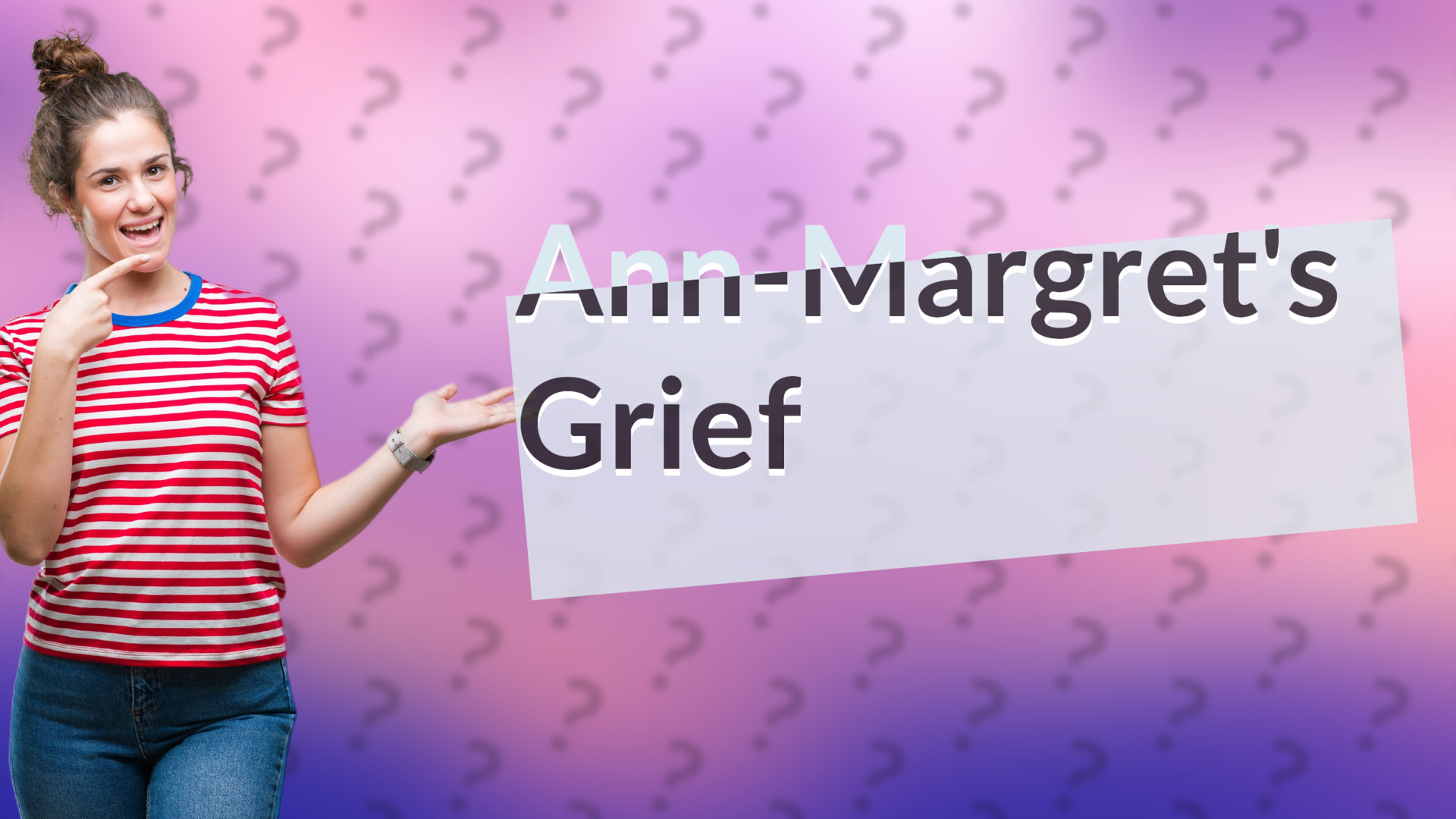 Ann-Margret's Grief