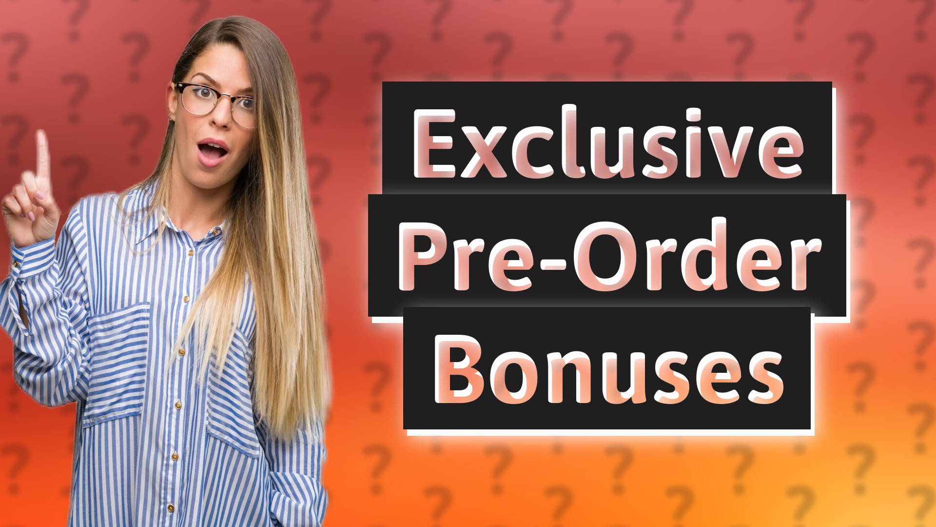 Exclusive Pre-Order Bonuses