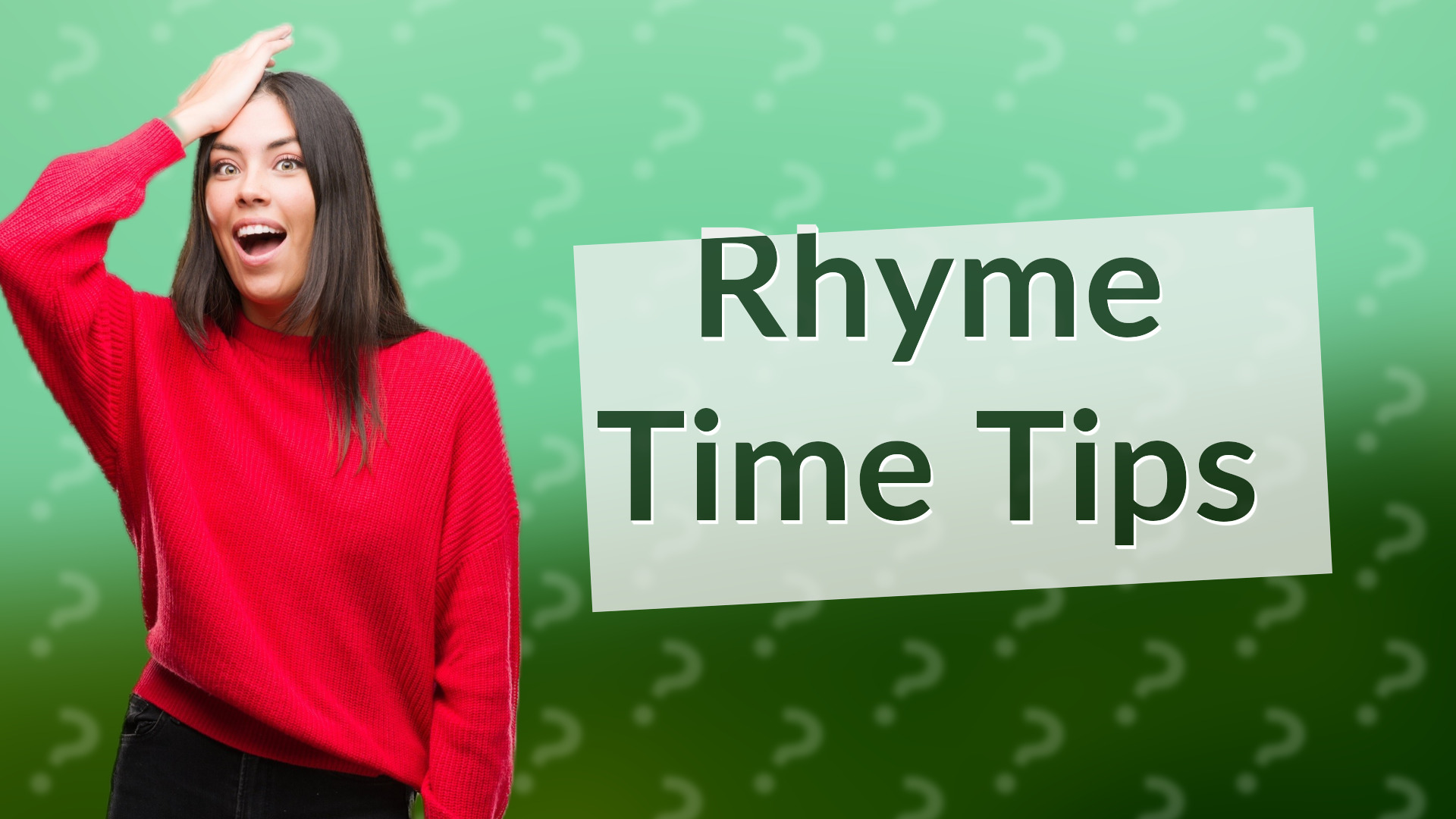 Rhyme Time Tips