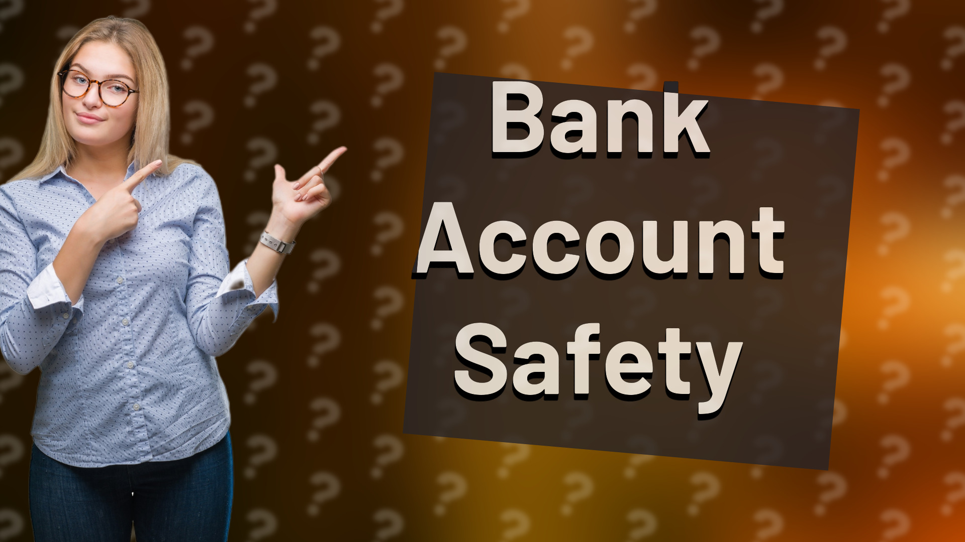 Bank Account Safety