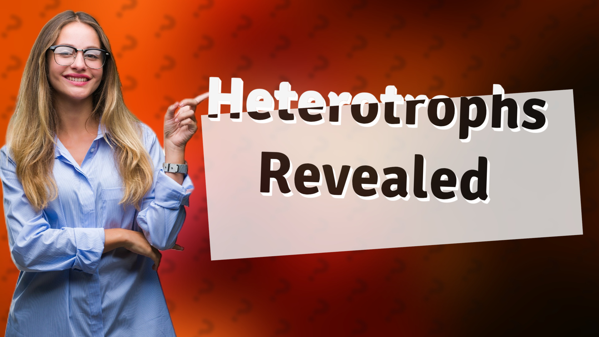 Heterotrophs Revealed