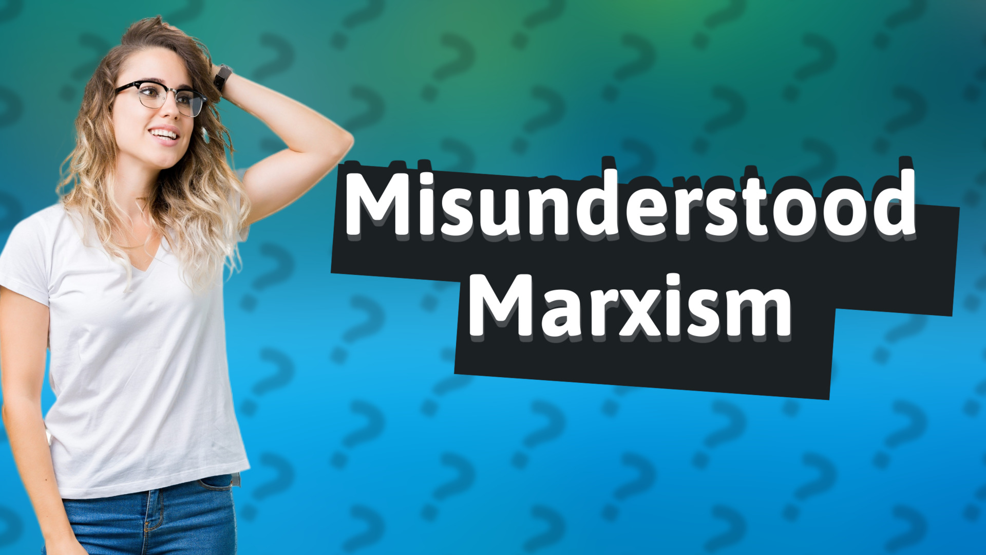 Misunderstood Marxism