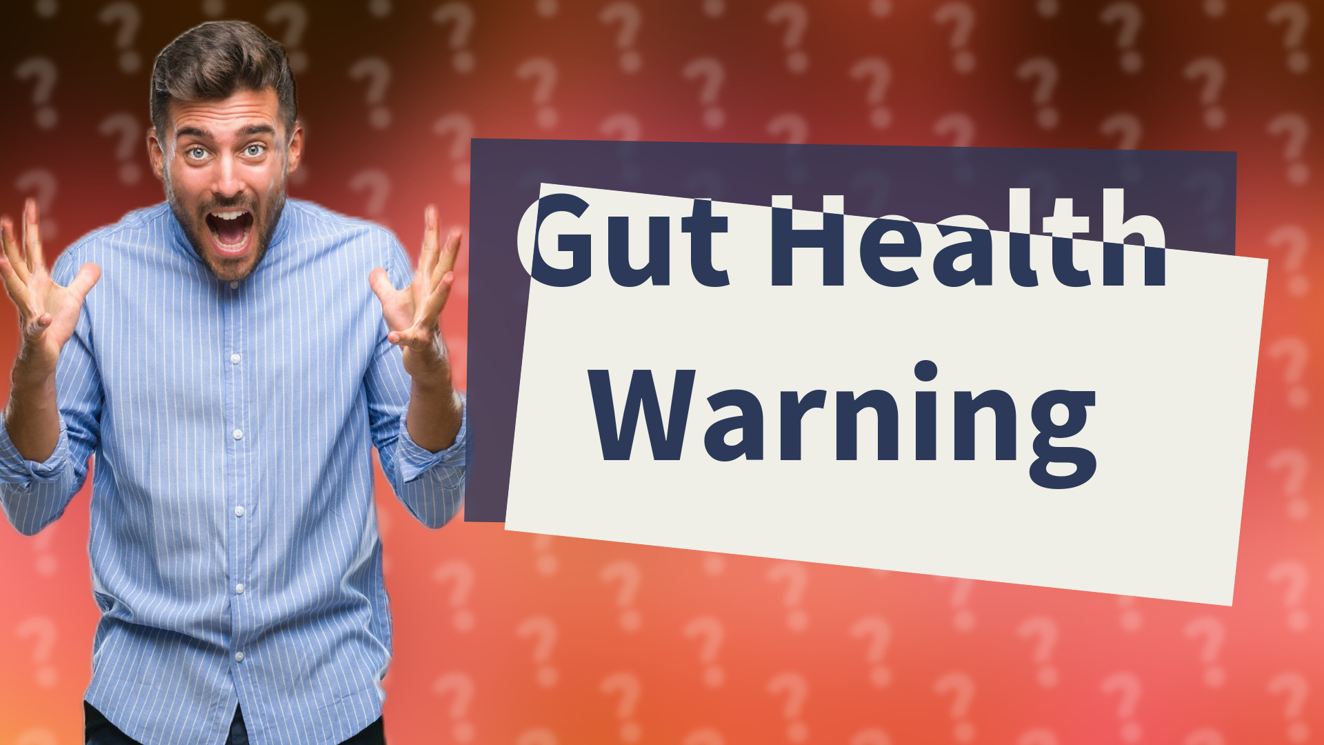 Gut Health Warning