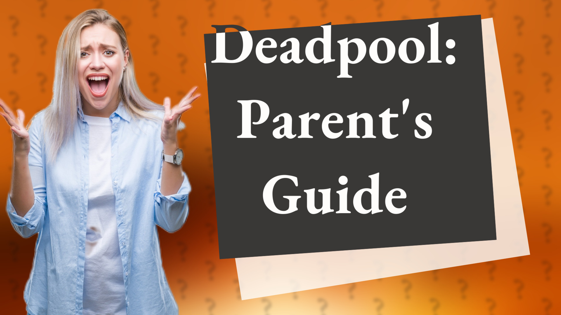 Deadpool: Parent's Guide