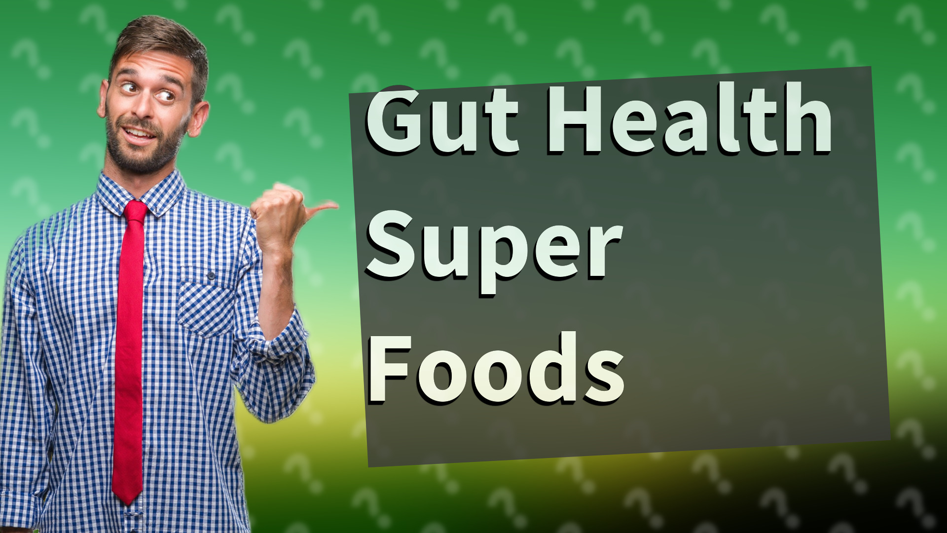 Gut Health Super Foods