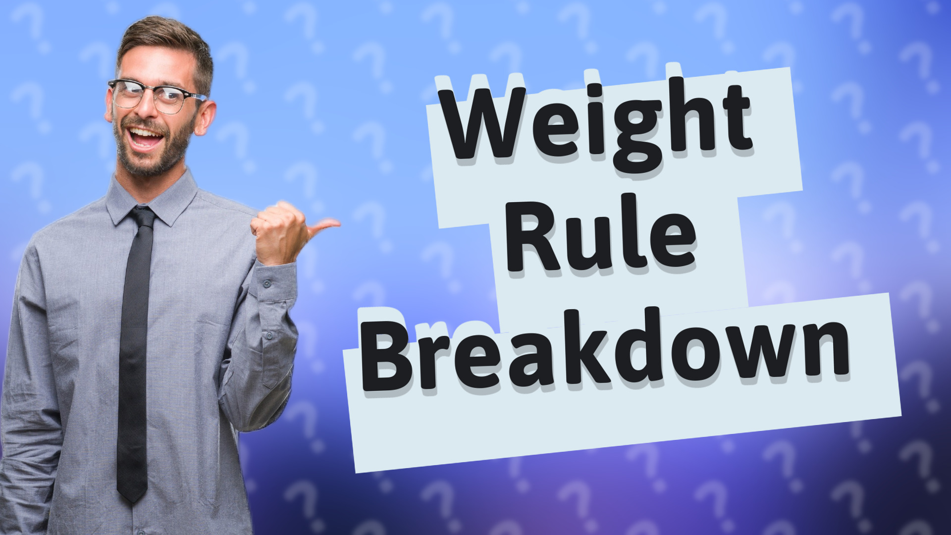 Weight Rule Breakdown