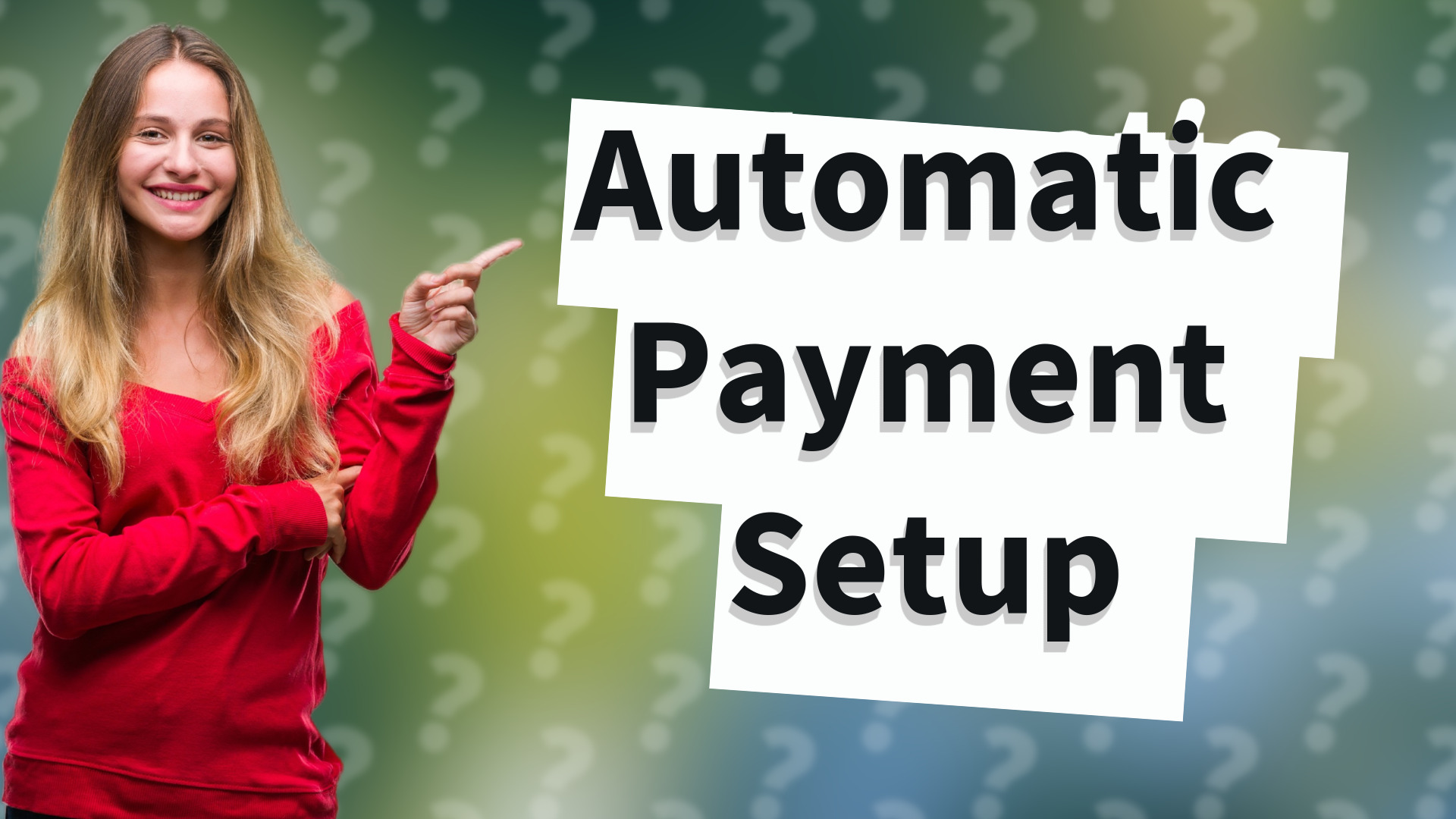Automatic Payment Setup