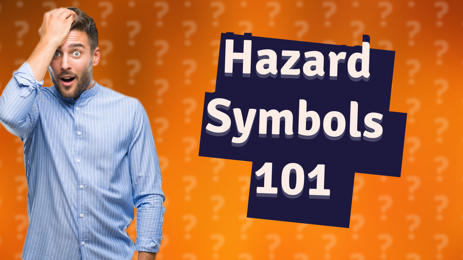 Hazard Symbols 101
