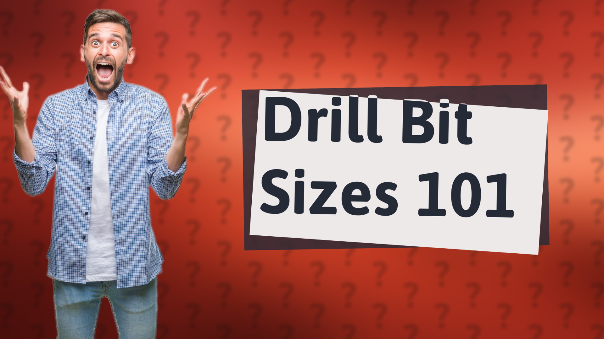 Drill Bit Sizes 101