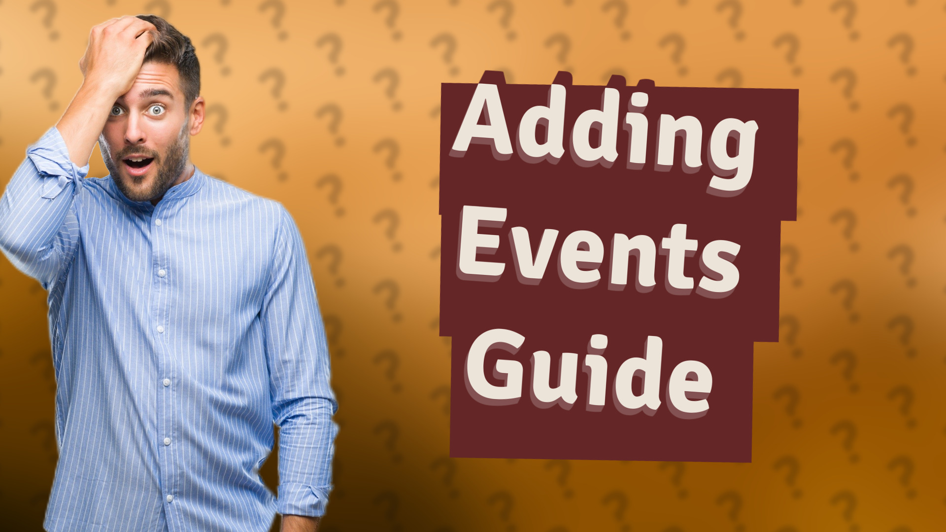 Adding Events Guide