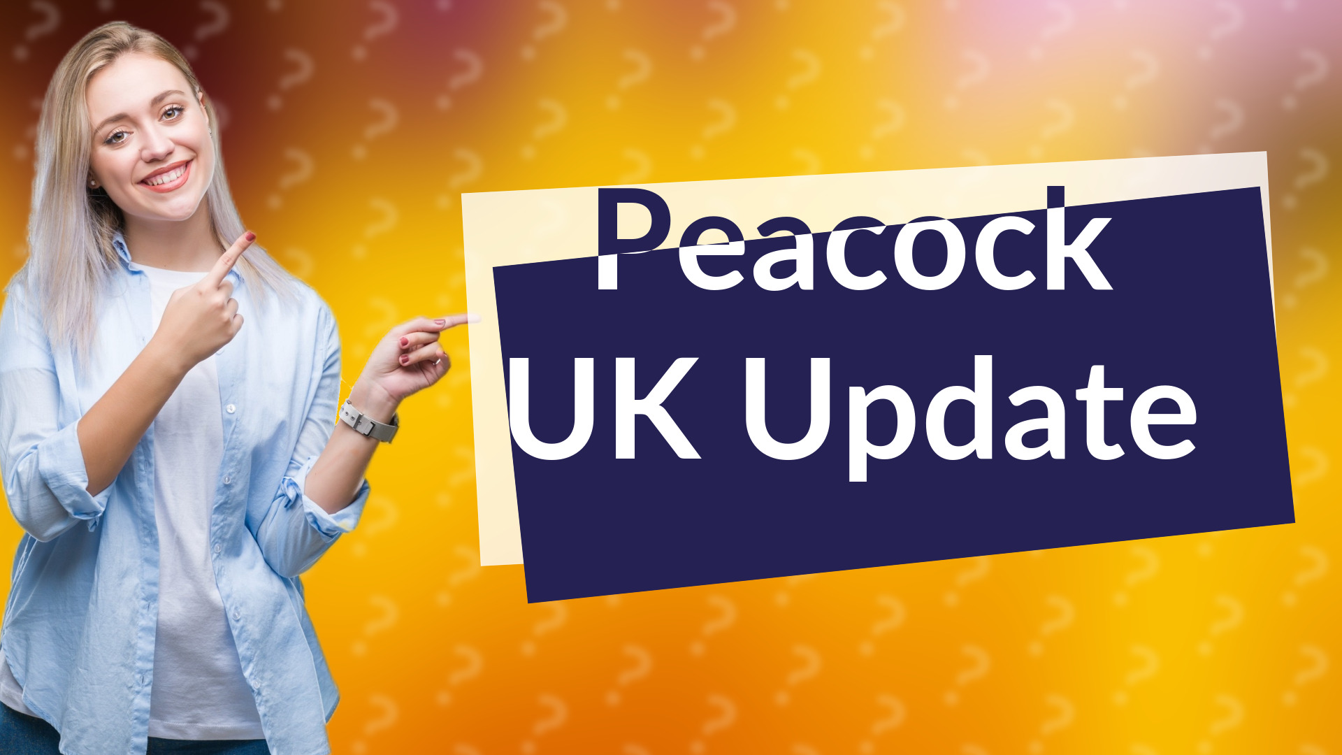 Peacock UK Update