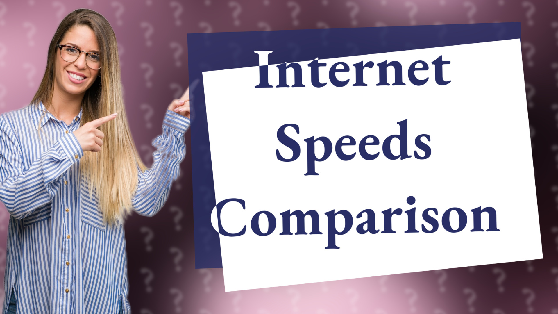 Internet Speeds Comparison