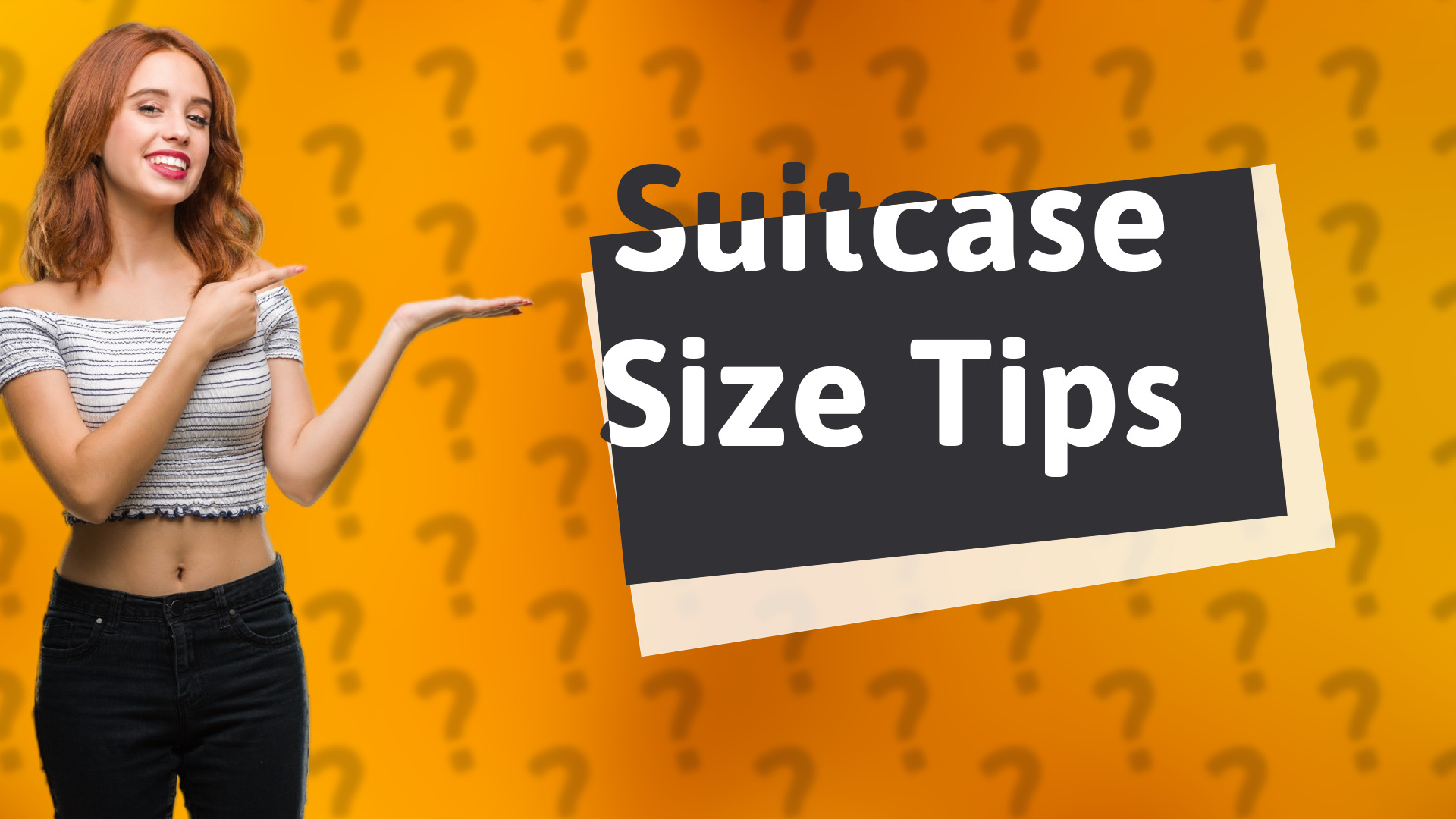 Suitcase Size Tips