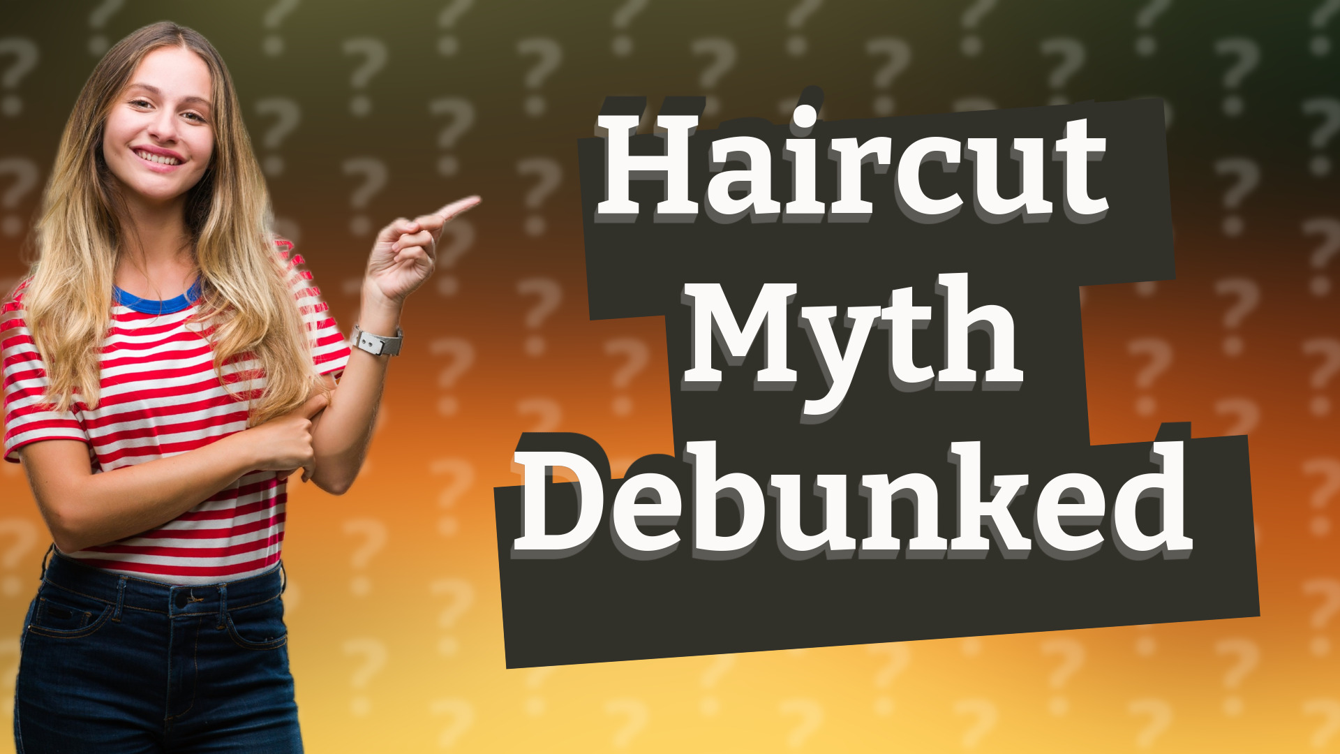 Haircut Myth Debunked