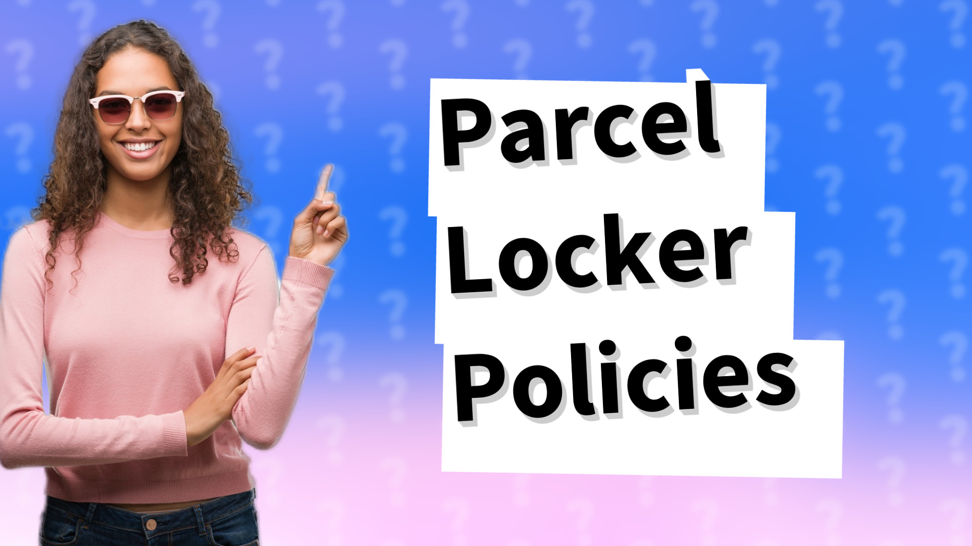 Parcel Locker Policies